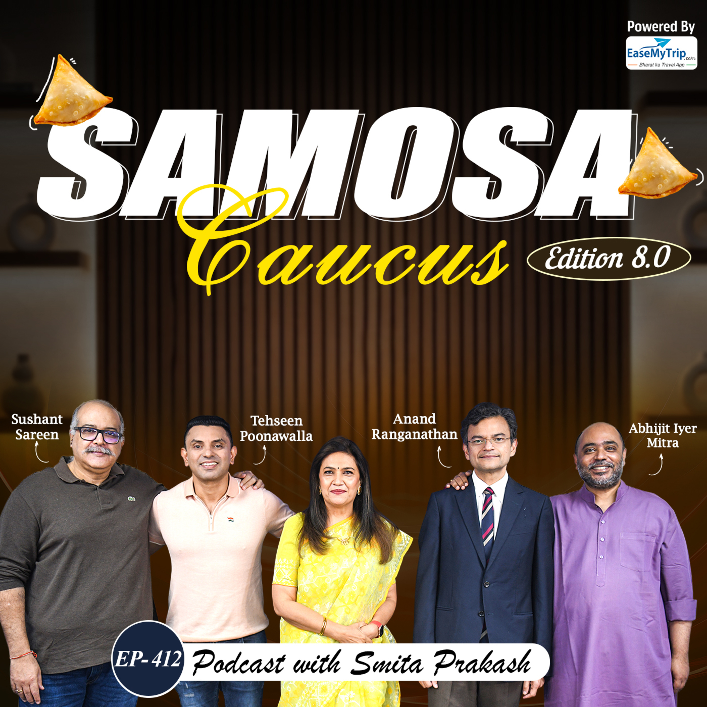 EP-412 | The 'Real' Samosa Caucus 8.0 Edition | Abhijit, Anand, Sushant & Tehseen episode artwork