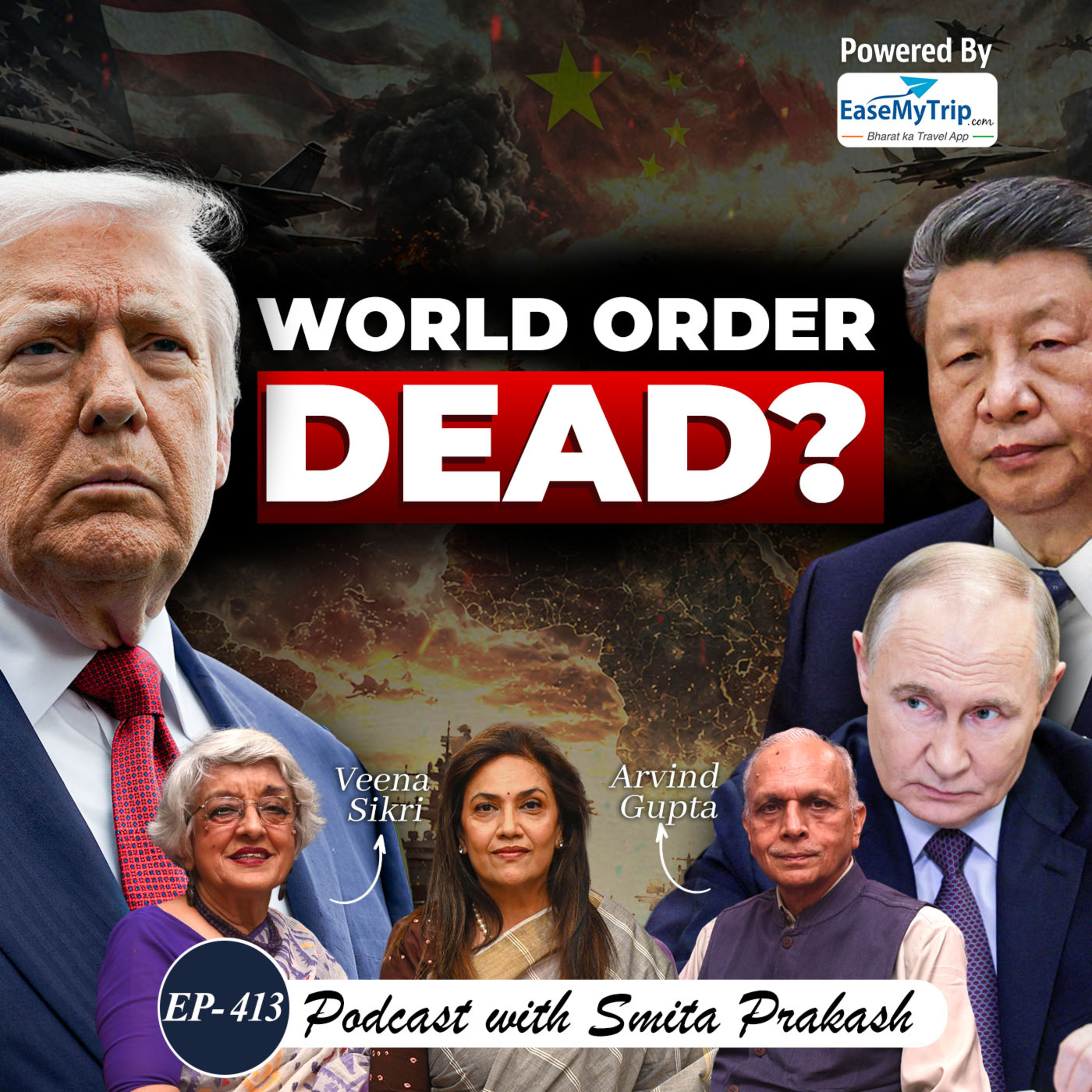 EP-413 | Collapse of Global Order? NATO, West & Emerging World System | Arvind Gupta & Veena Sikri episode artwork