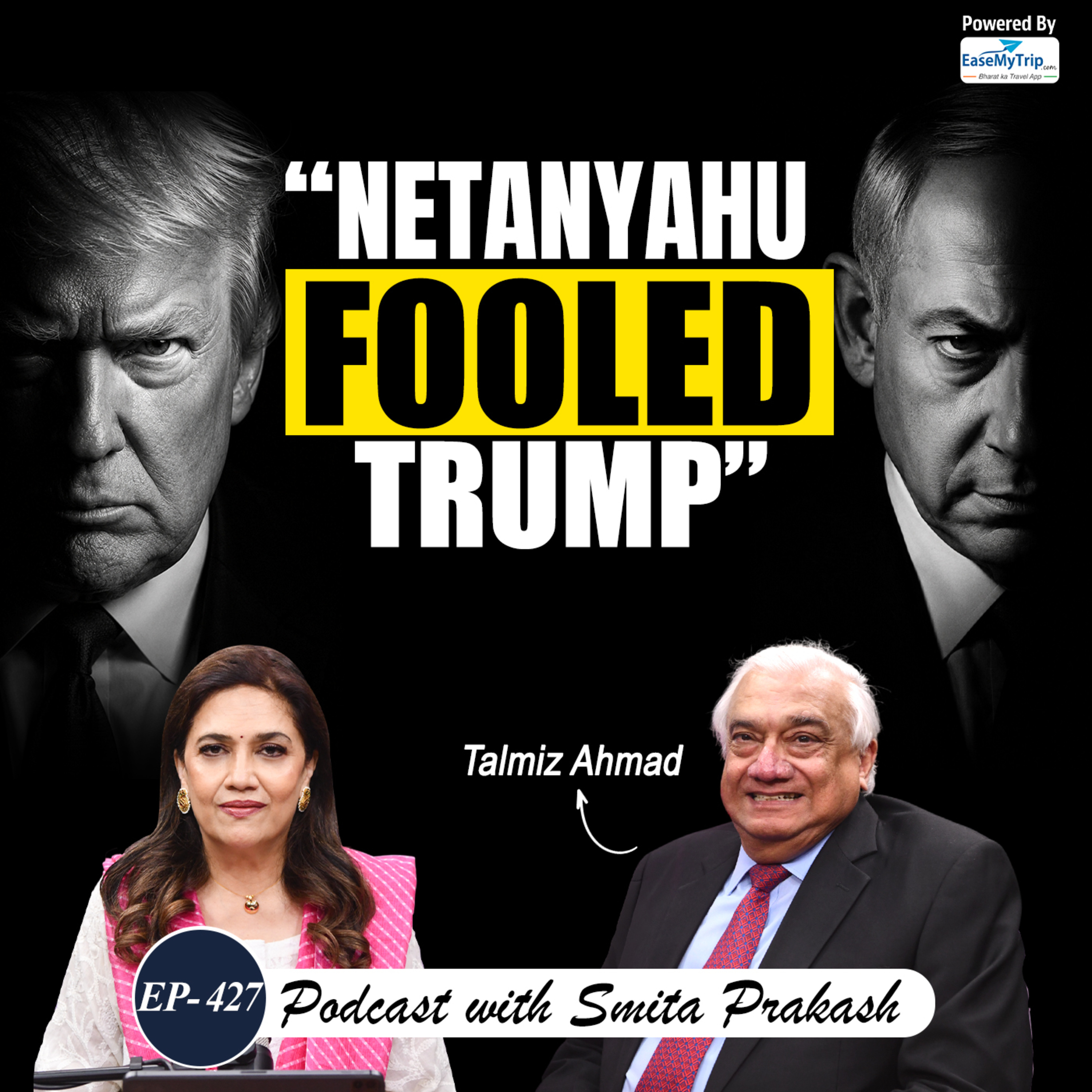 EP-427 | US-Iran Deal, Pakistan's Role, Trump's Retreat & India's Stakes | Former Envoy Talmiz Ahmad episode artwork