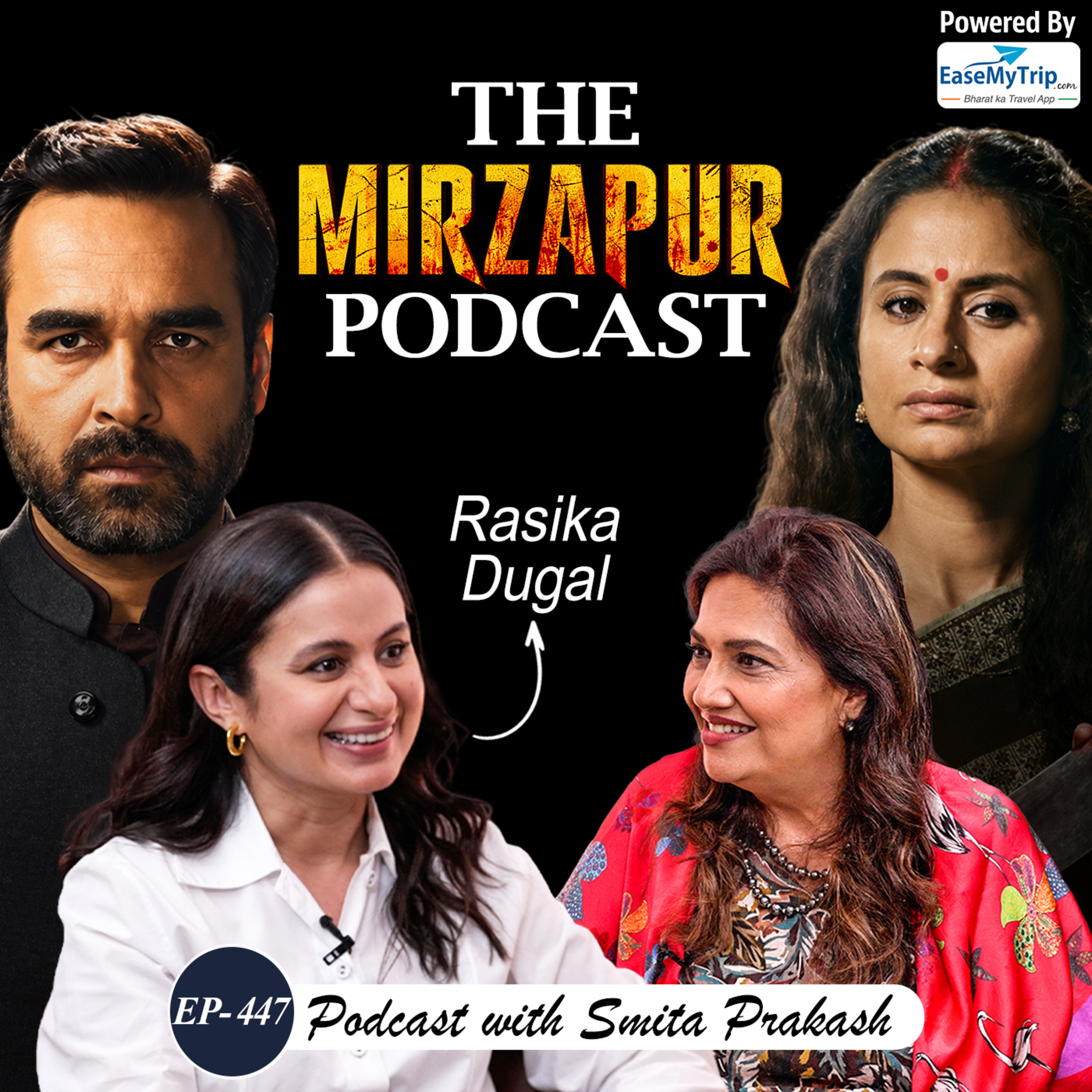 EP-447 | “I Thought I Wasn’t Right for Mirzapur Role”: Rasika Dugal on Bollywood, OTT & Patriarchy episode artwork