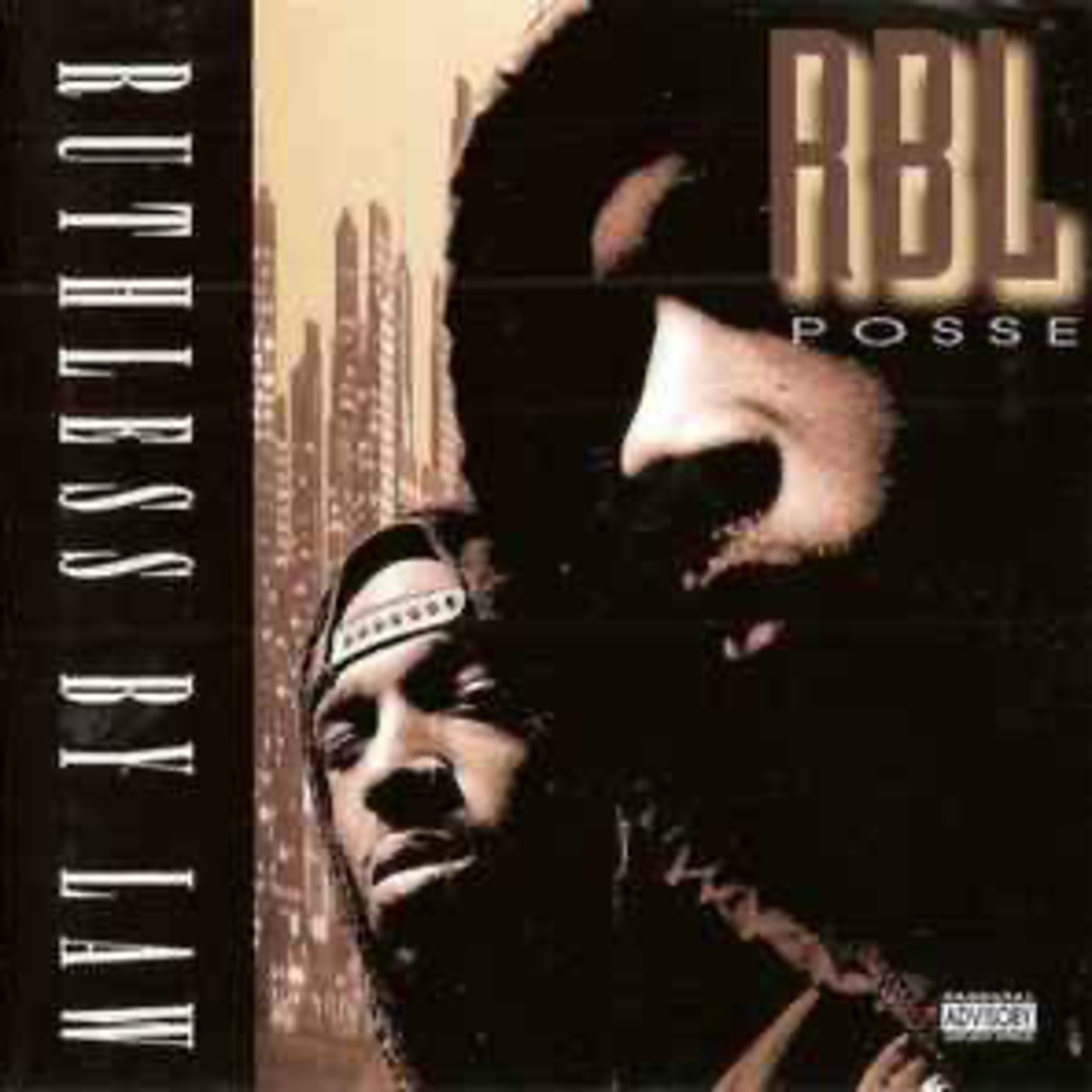 RBL Posse - Ruthless By Law