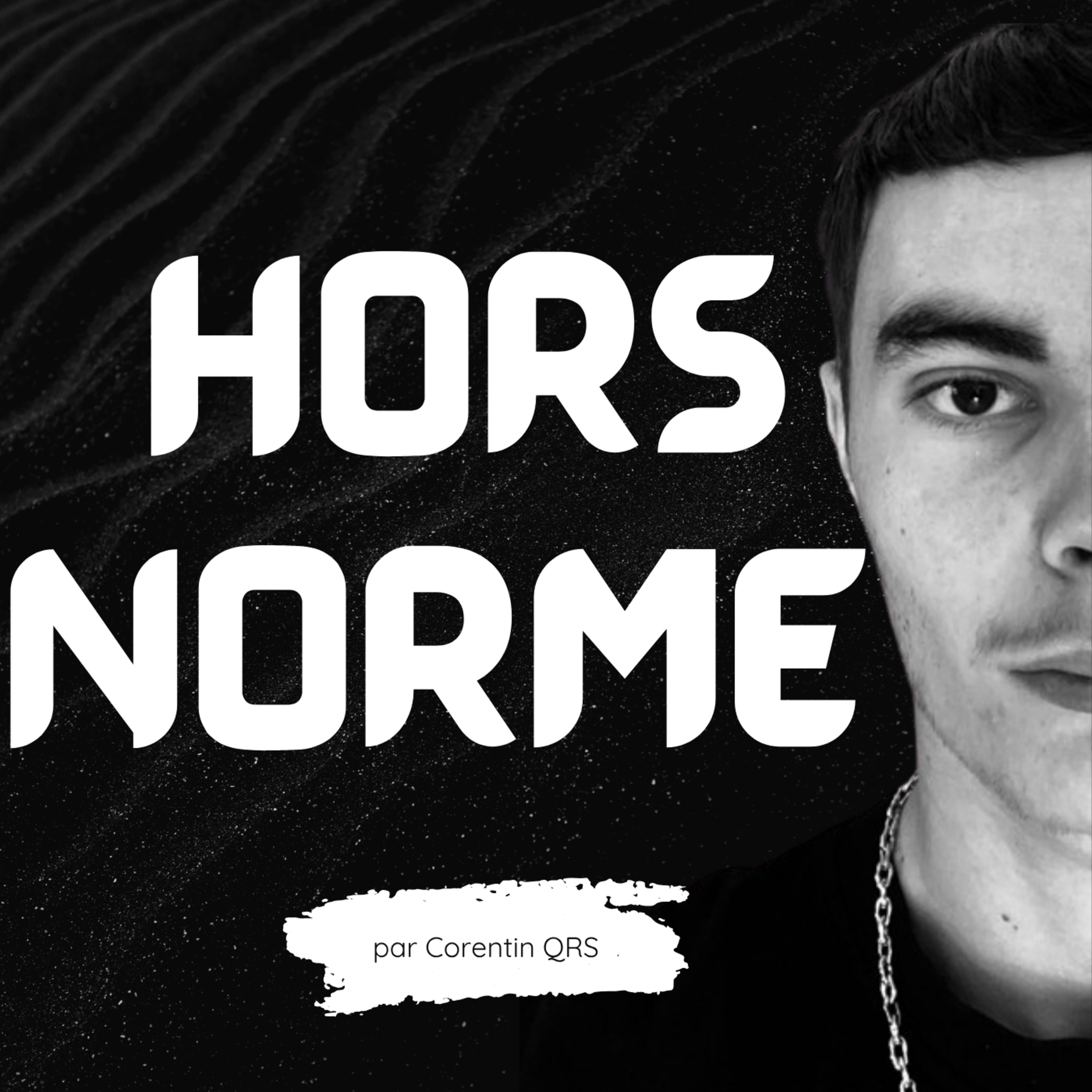 Hors Norme - par Corentin QRS
