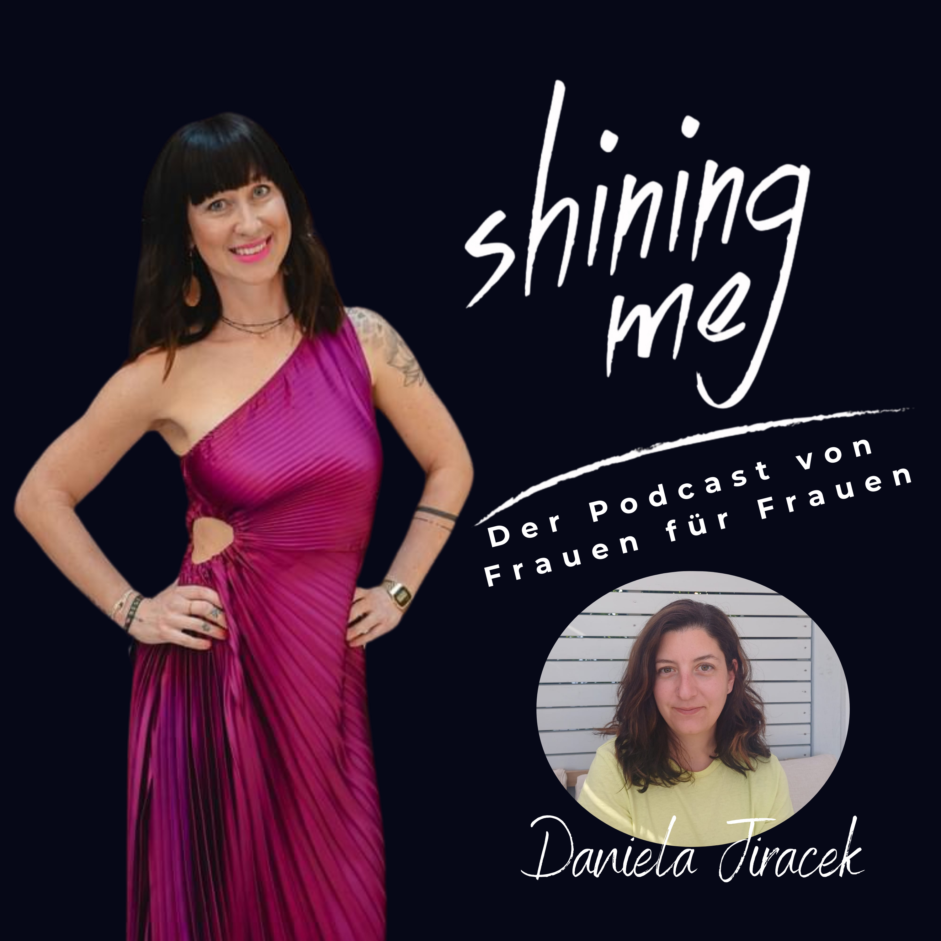 #16 Shining me mit Daniela Jiracek