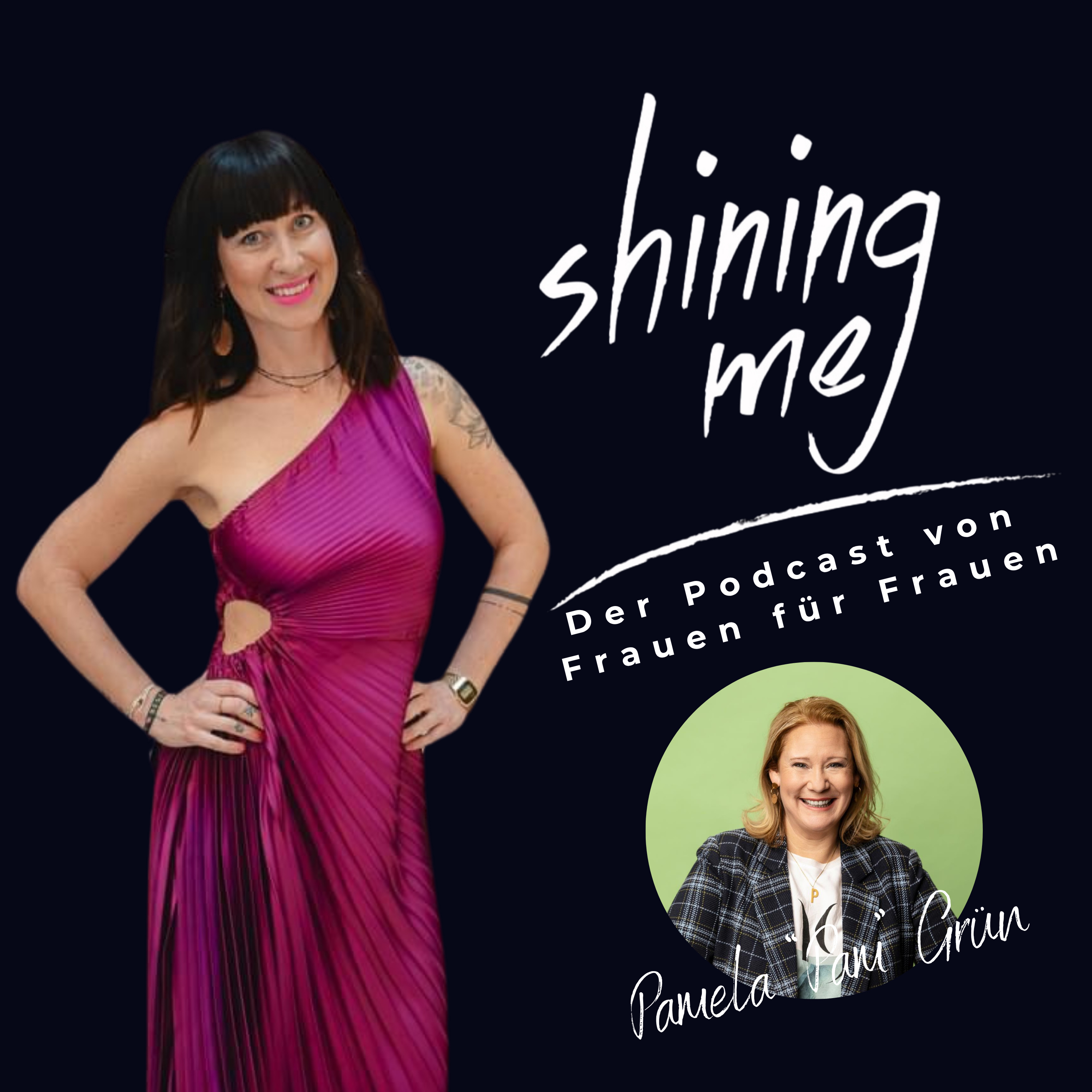 #21 Shining me mit Pamela ‚Pam‘ Grün  episode artwork
