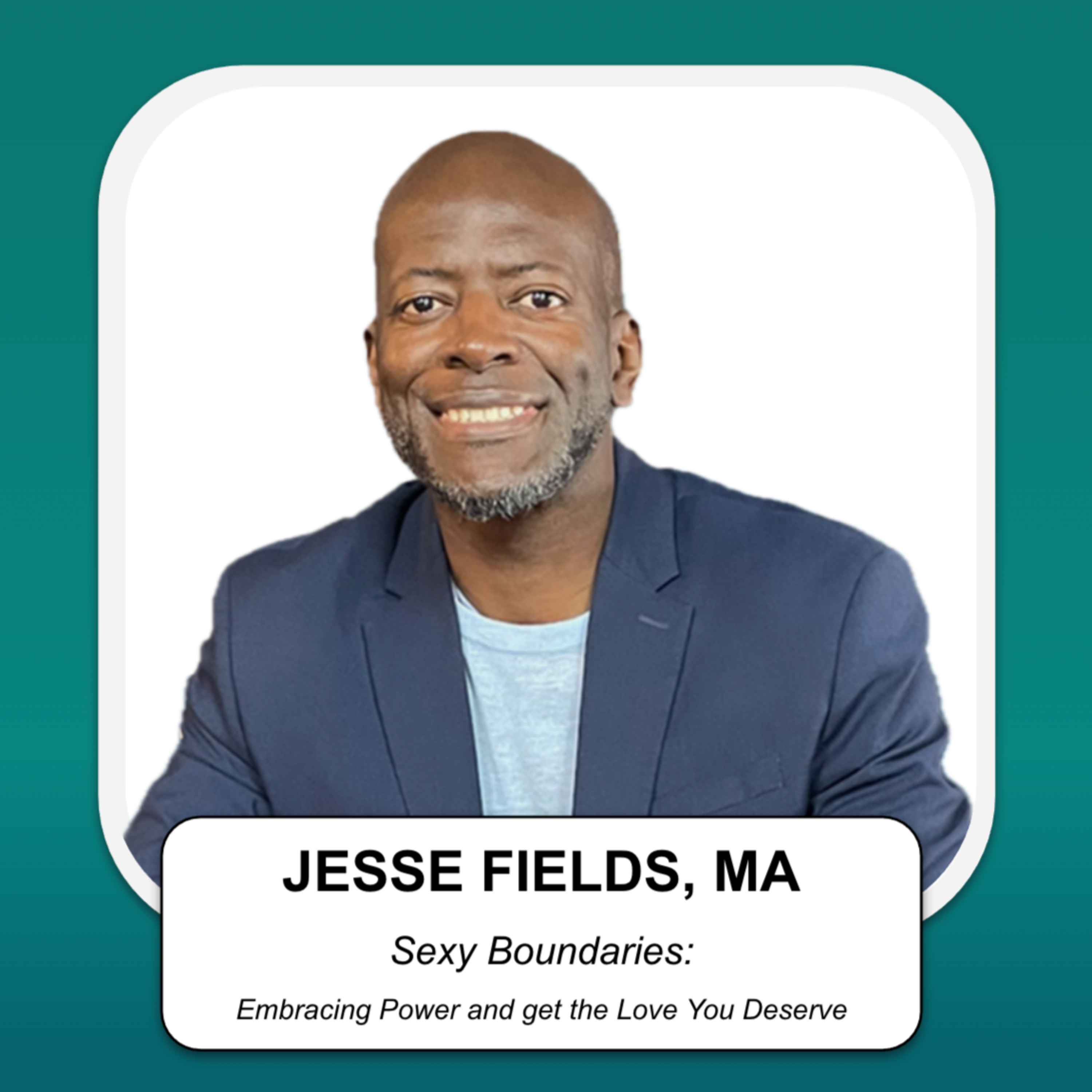 Sexy Boundaries: Embracing Power and Authenticity for the Love You Deserve with Jesse Fields episode artwork