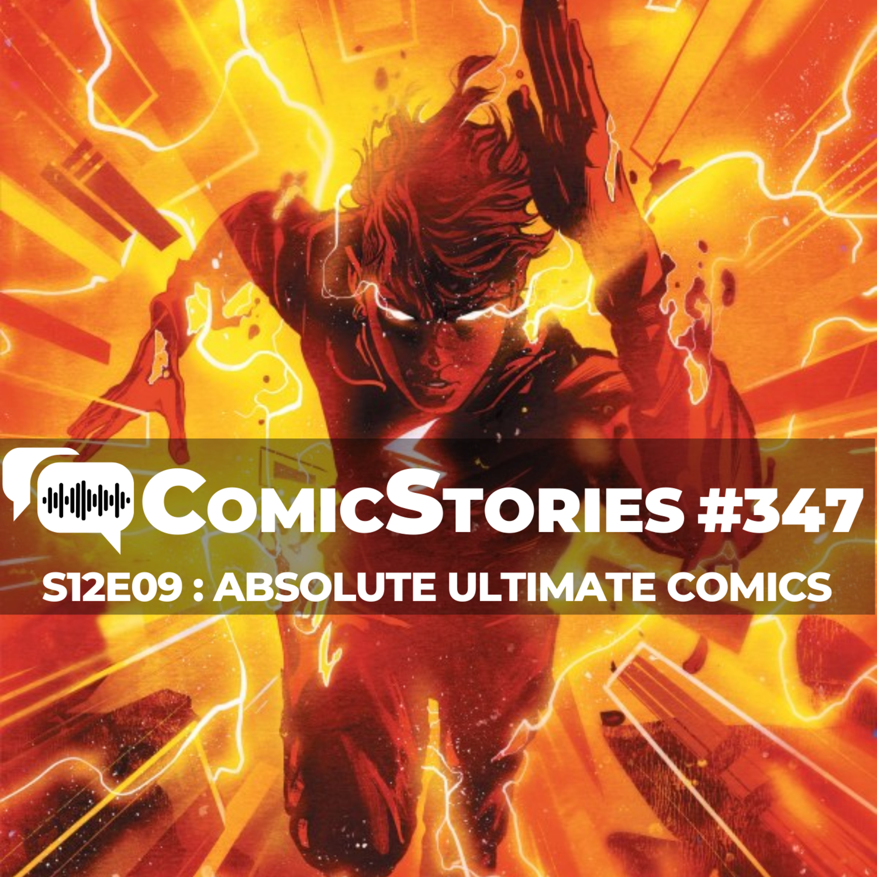 ComicStories #347 - S12E09 : Absolute Ultimate Comics