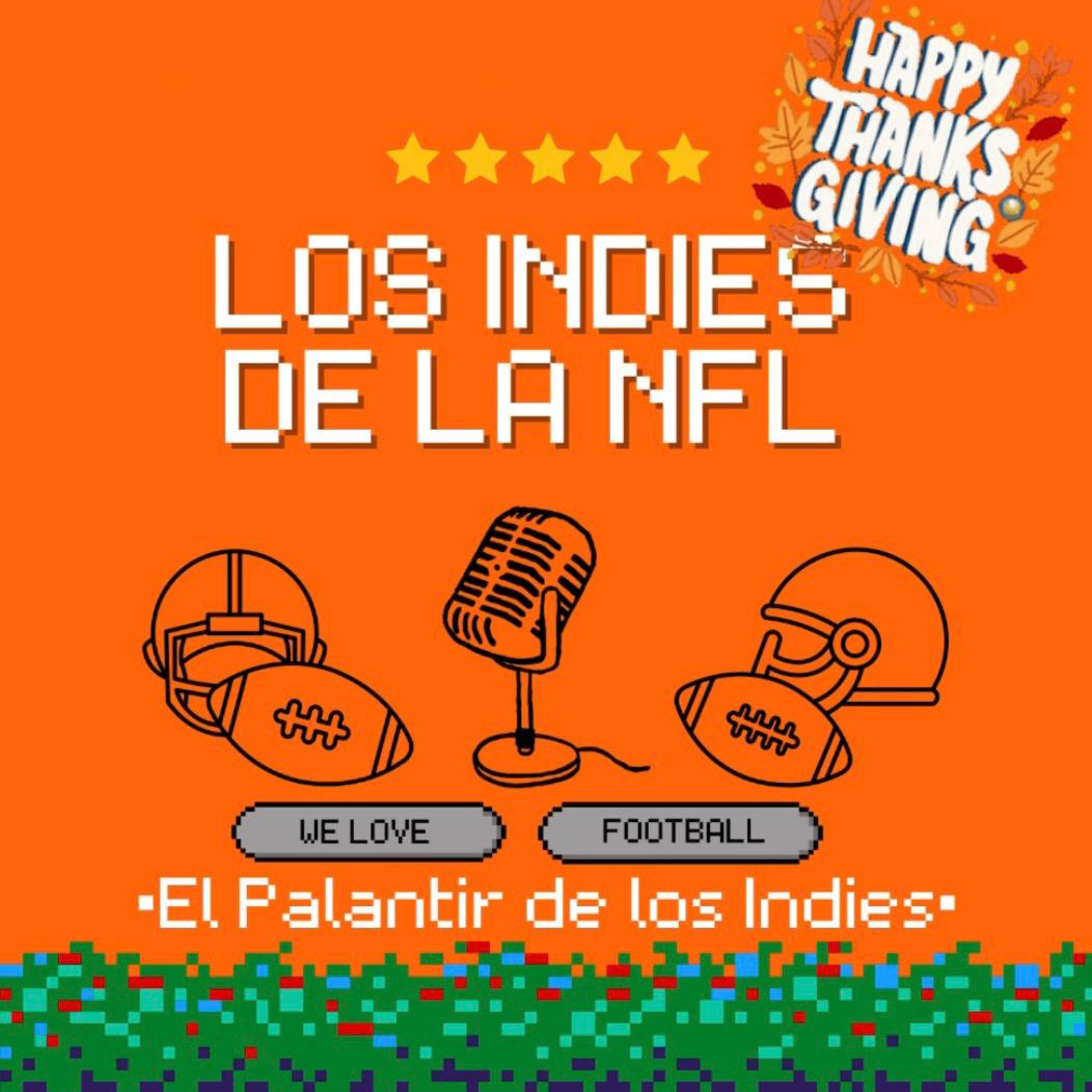 El Palantir de los Indies - Previa Week 13 Especial Thanksgiving.  episode artwork