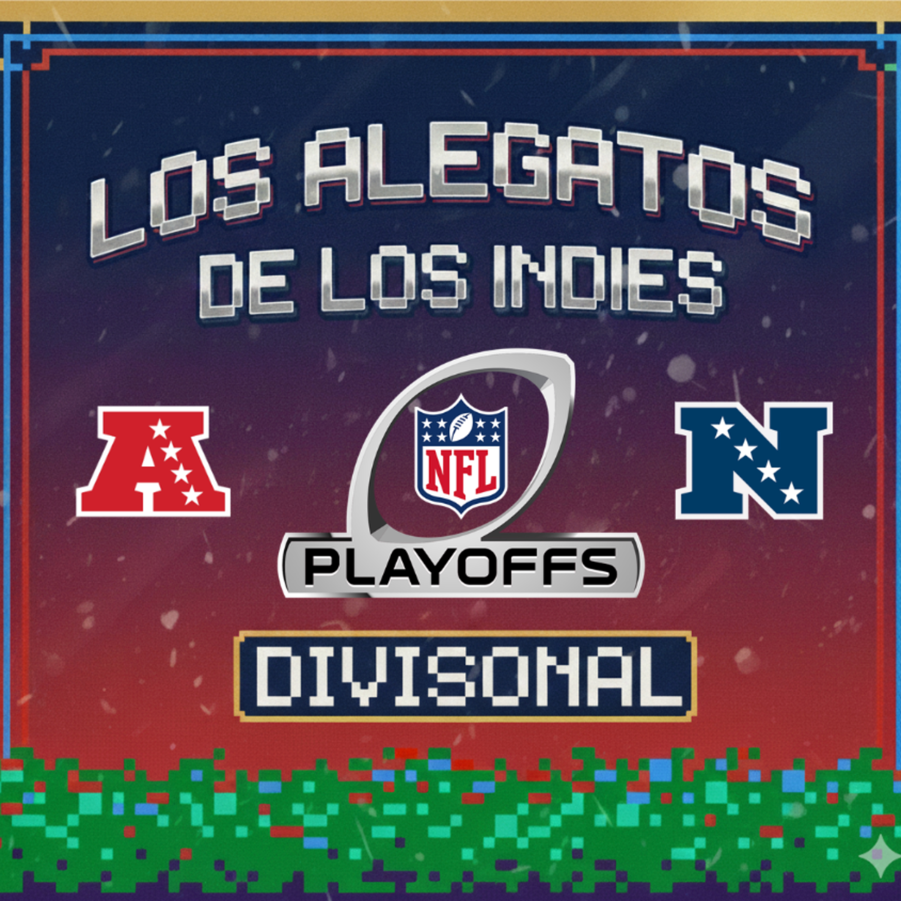 Los Alegatos de los Indies de la NFL - 02 - Divisionales episode artwork