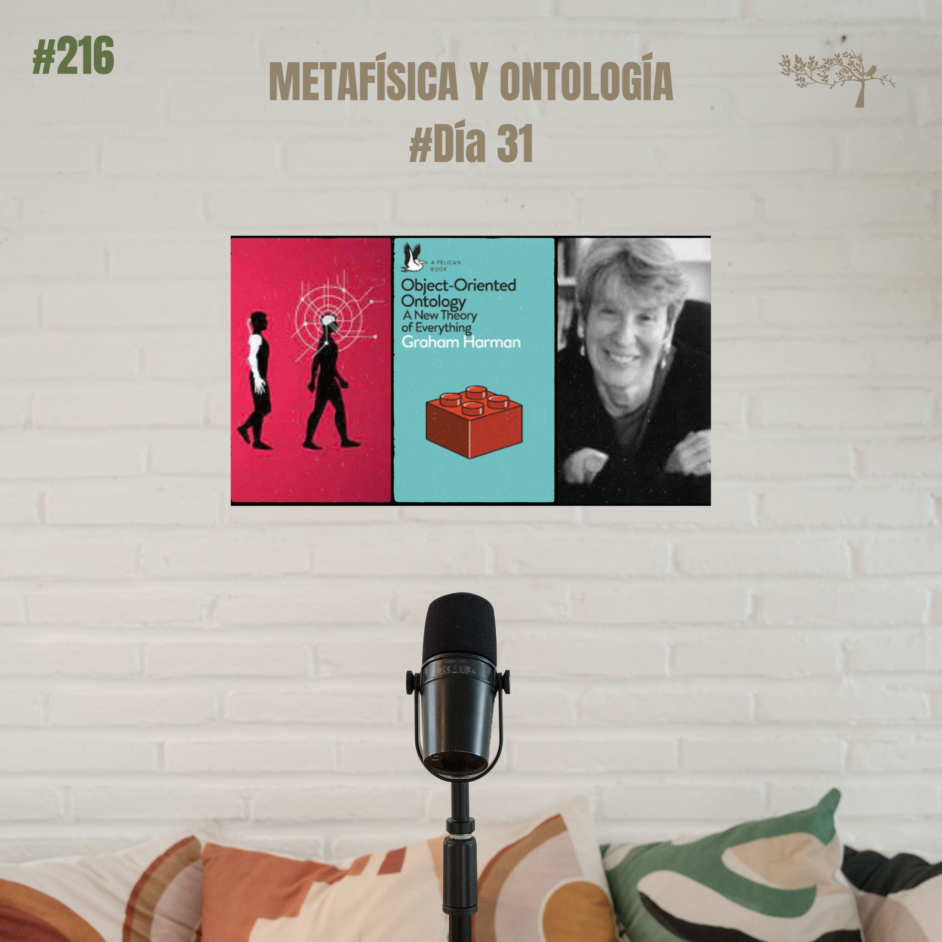 #216 METAFÍSICA Y ONTOLÓGIA #Día 31 | Aplicaciones Prácticas de la Ontología Contemporánea episode artwork