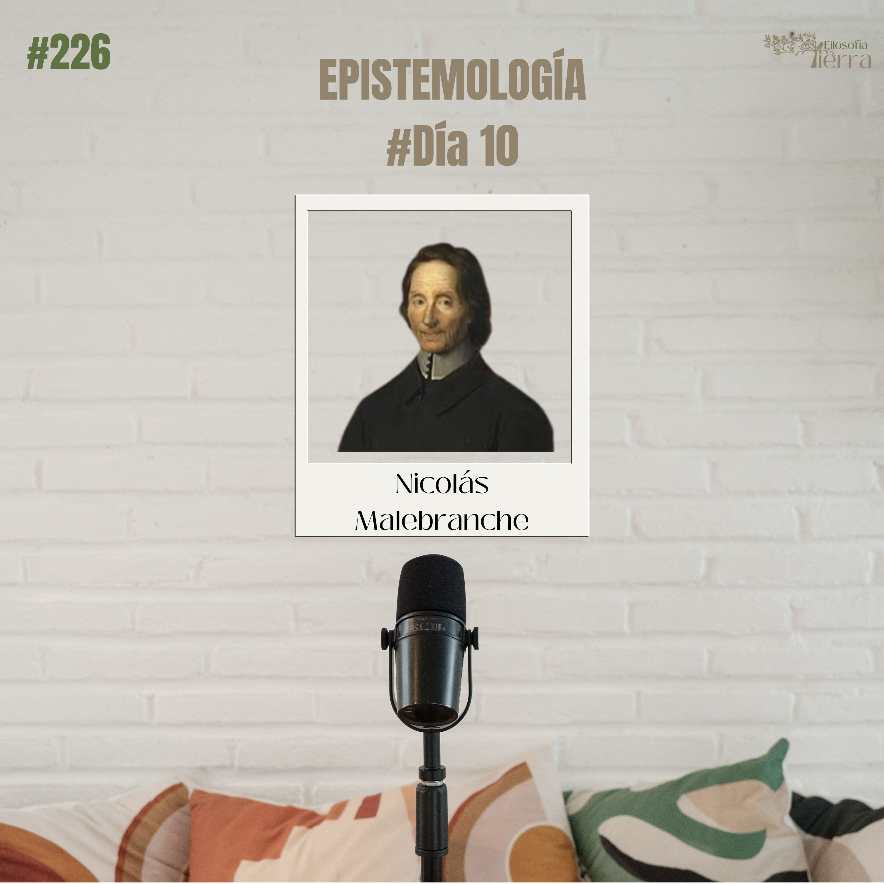 #226 EPISTEMOLOGÍA #Día10 | PRINCIPALES RACIONALISTAS (Nicolás Malebranche) episode artwork