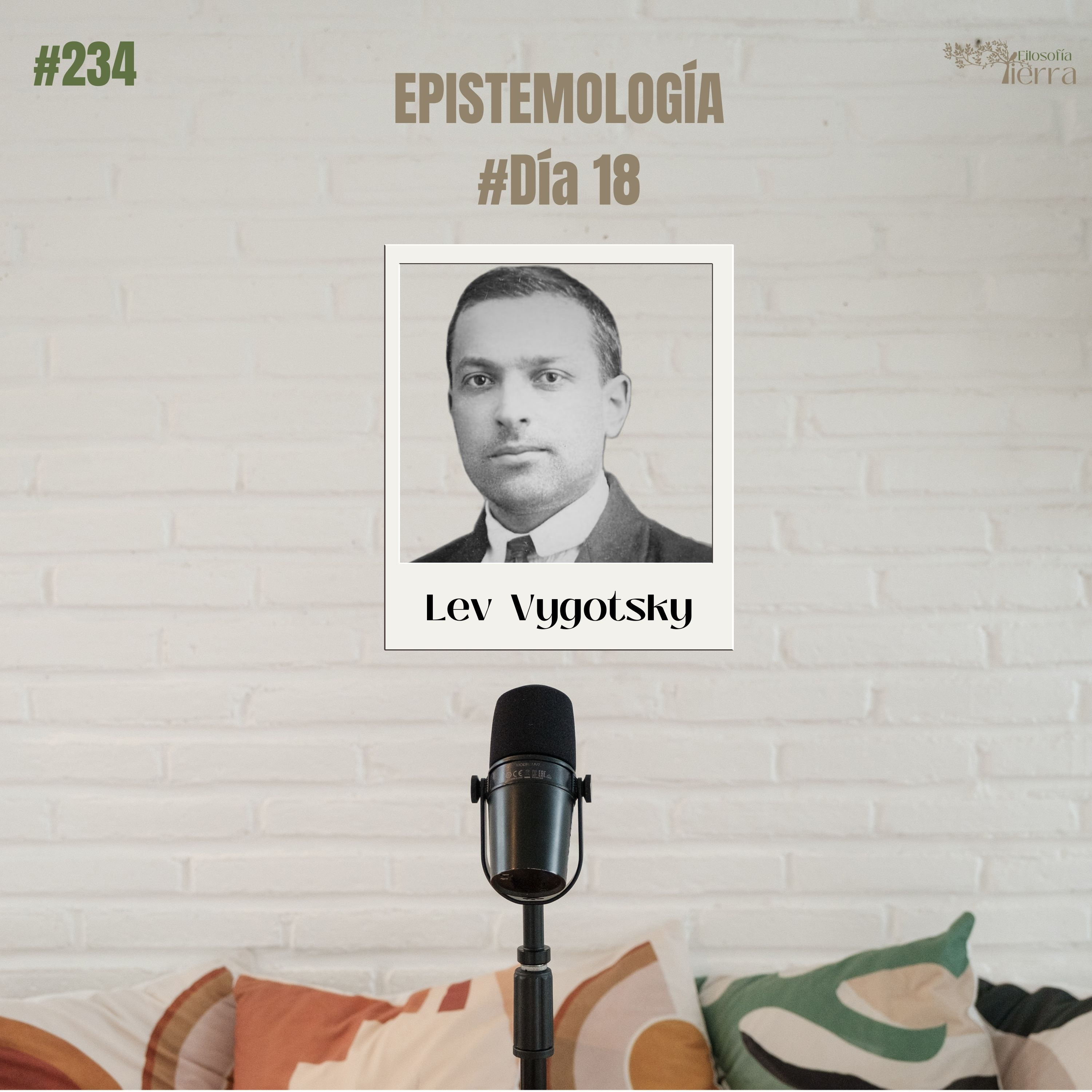 #234 EPISTEMOLOGÍA #Día18 | PRINCIPALES CONTRUCTIVISTAS (Lev Vygotsky) episode artwork