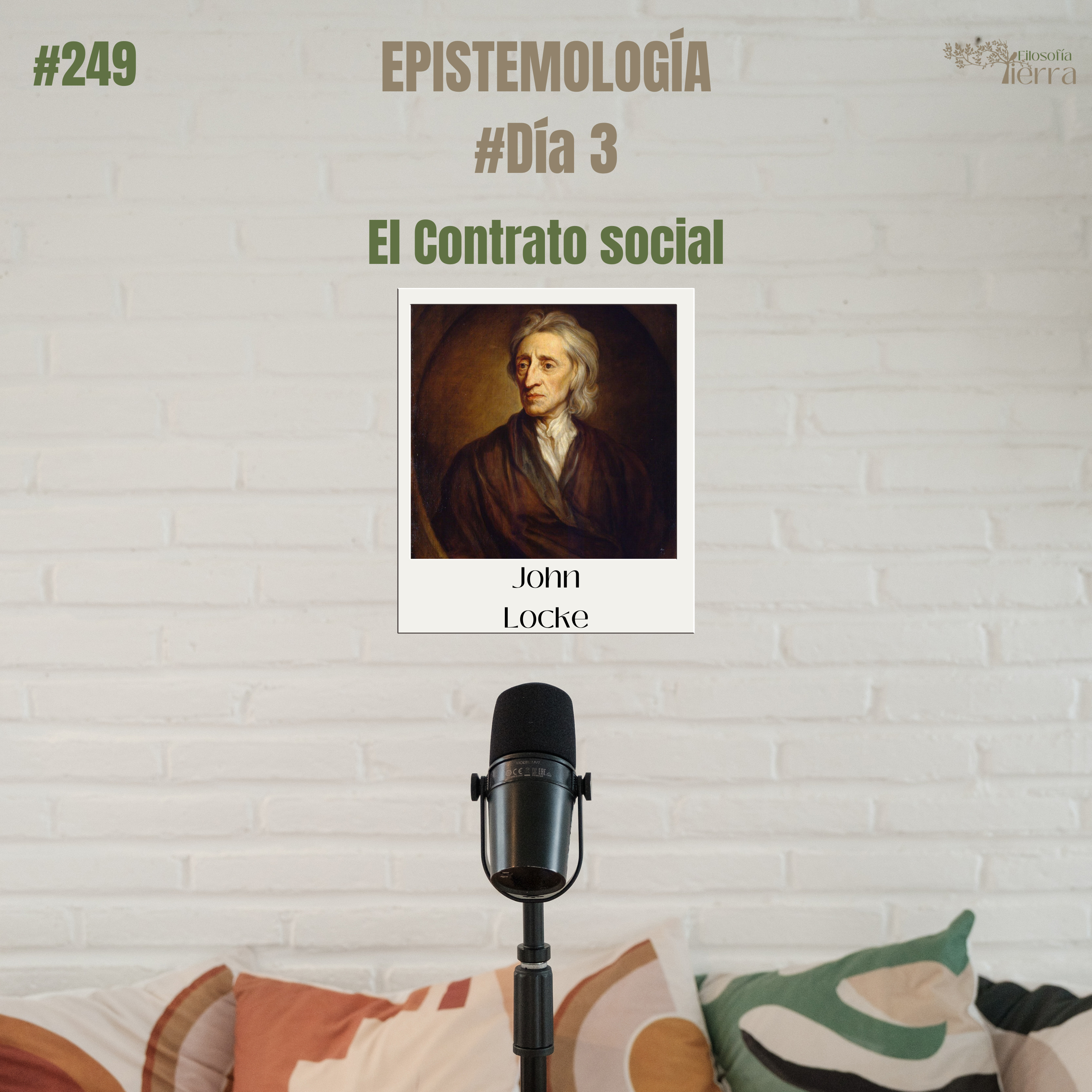 #249 LA FILOSOFÍA POLÍTICA #Día3 | John Locke y su Concepto de Contrato Social episode artwork