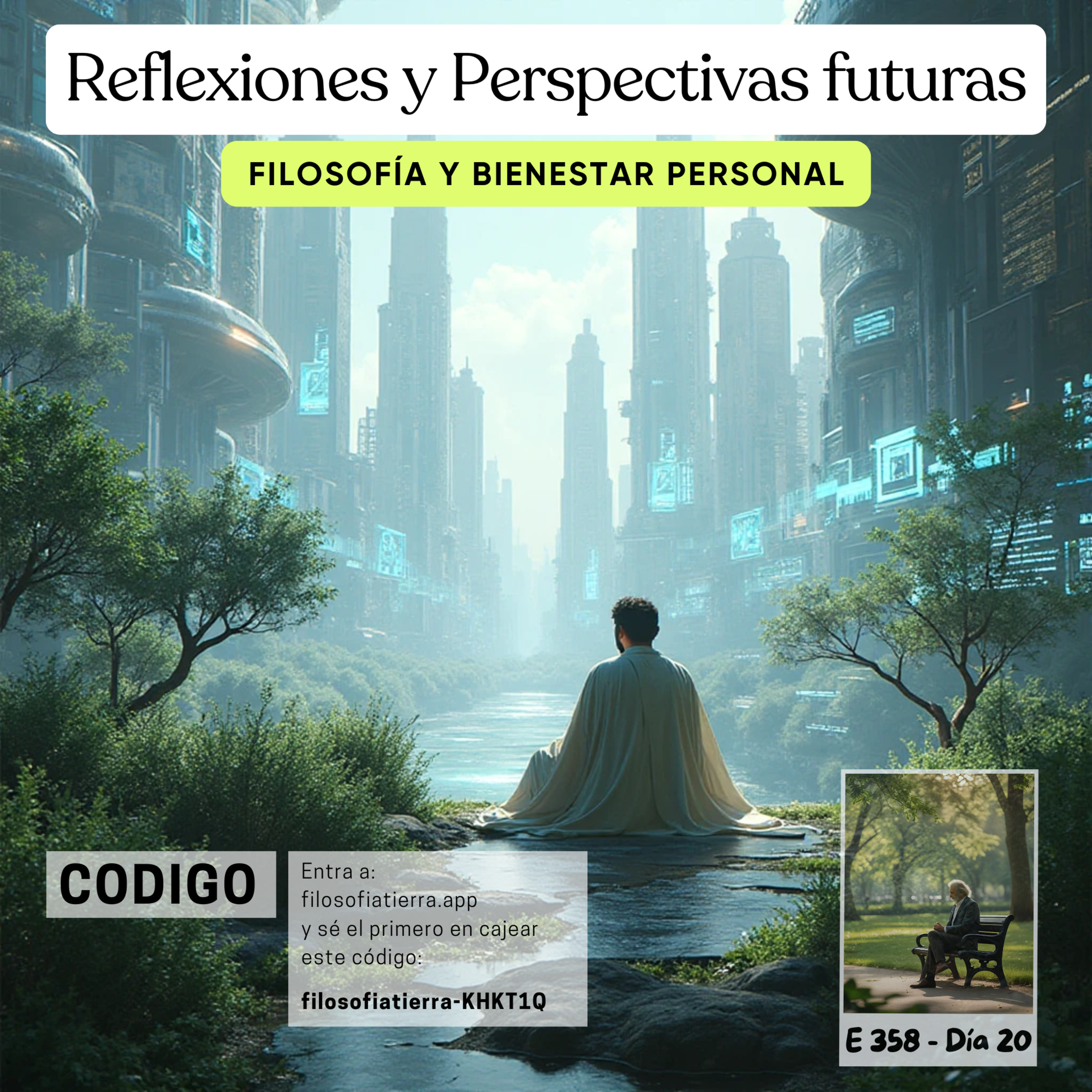 #358 REFLEXIONES Y PERPECTIVAS FUTURAS #Día20 | La libertad en tiempos de control digital episode artwork