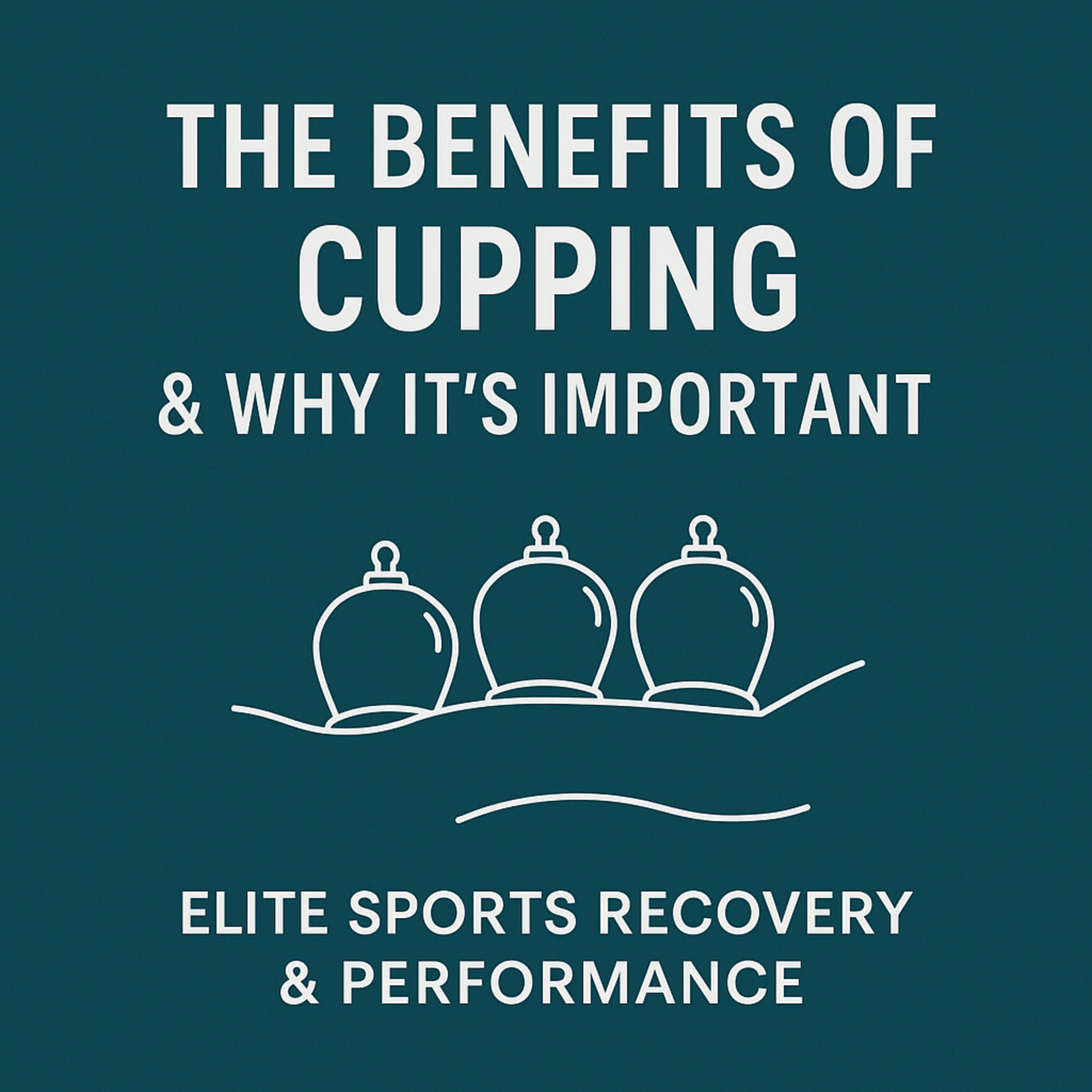 The benefits of cupping & Why It’s Important