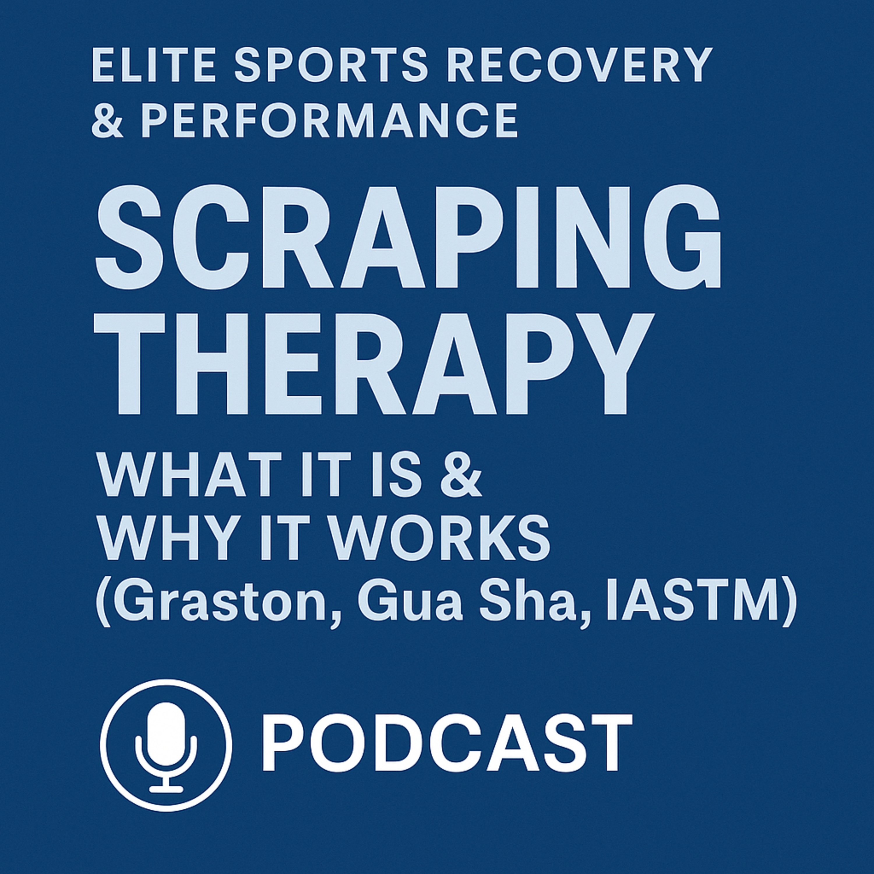 Scraping, Graston, Gua Sha, & IASTM- What’s the Difference?