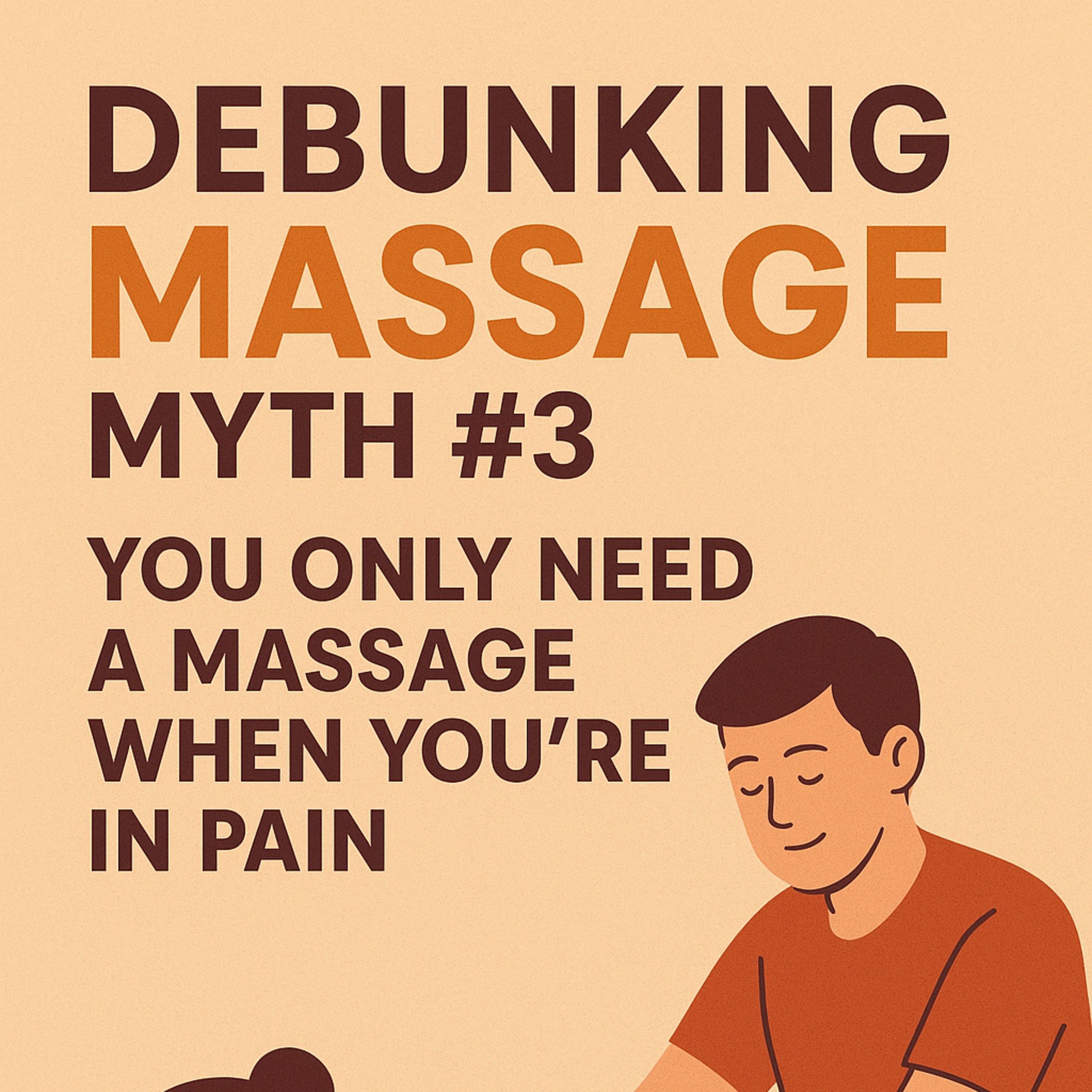 Myth 3 You Only Need A Massage When You’re In Pain episode artwork