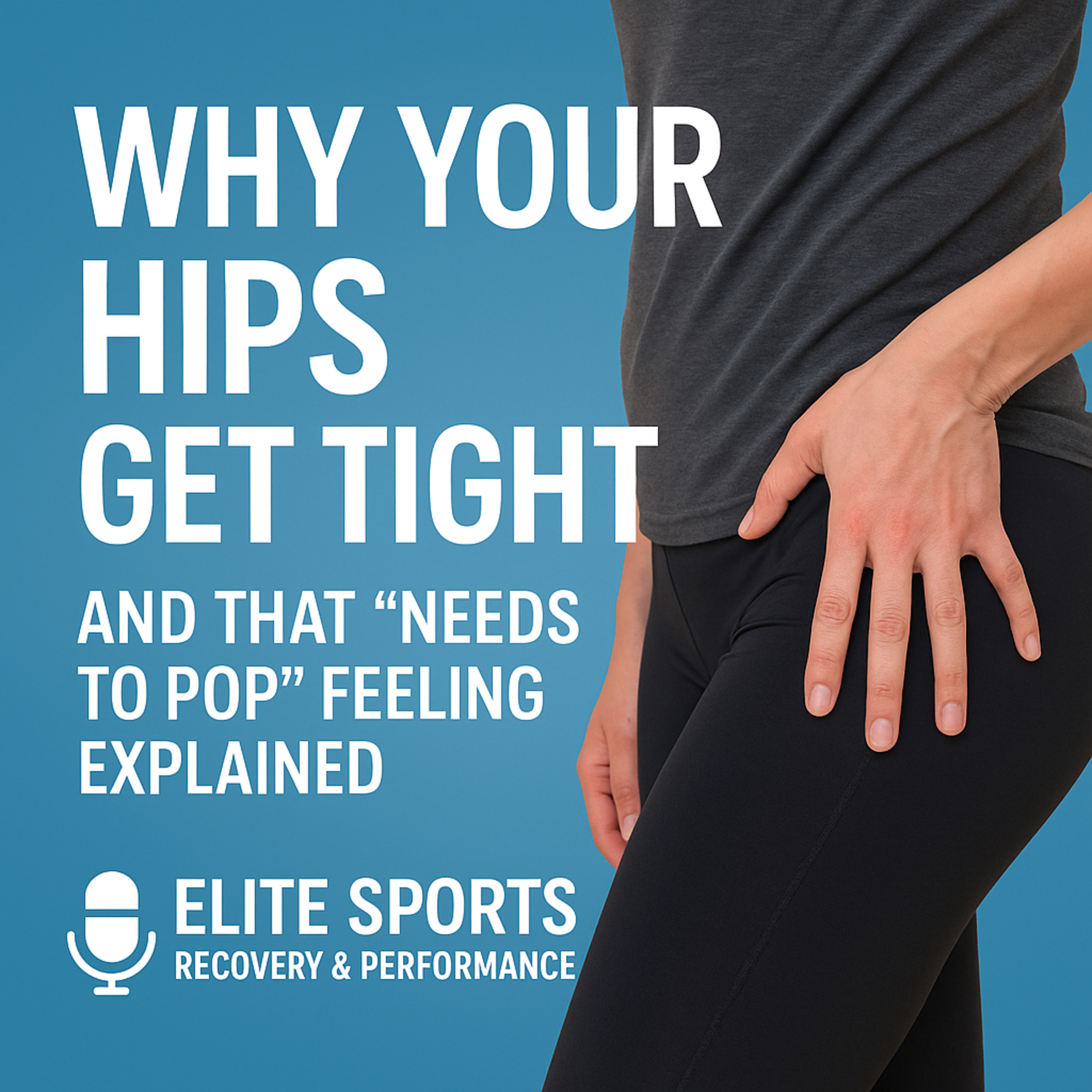 Client Says, “ My Hips Are So Tight They Need To Pop” episode artwork
