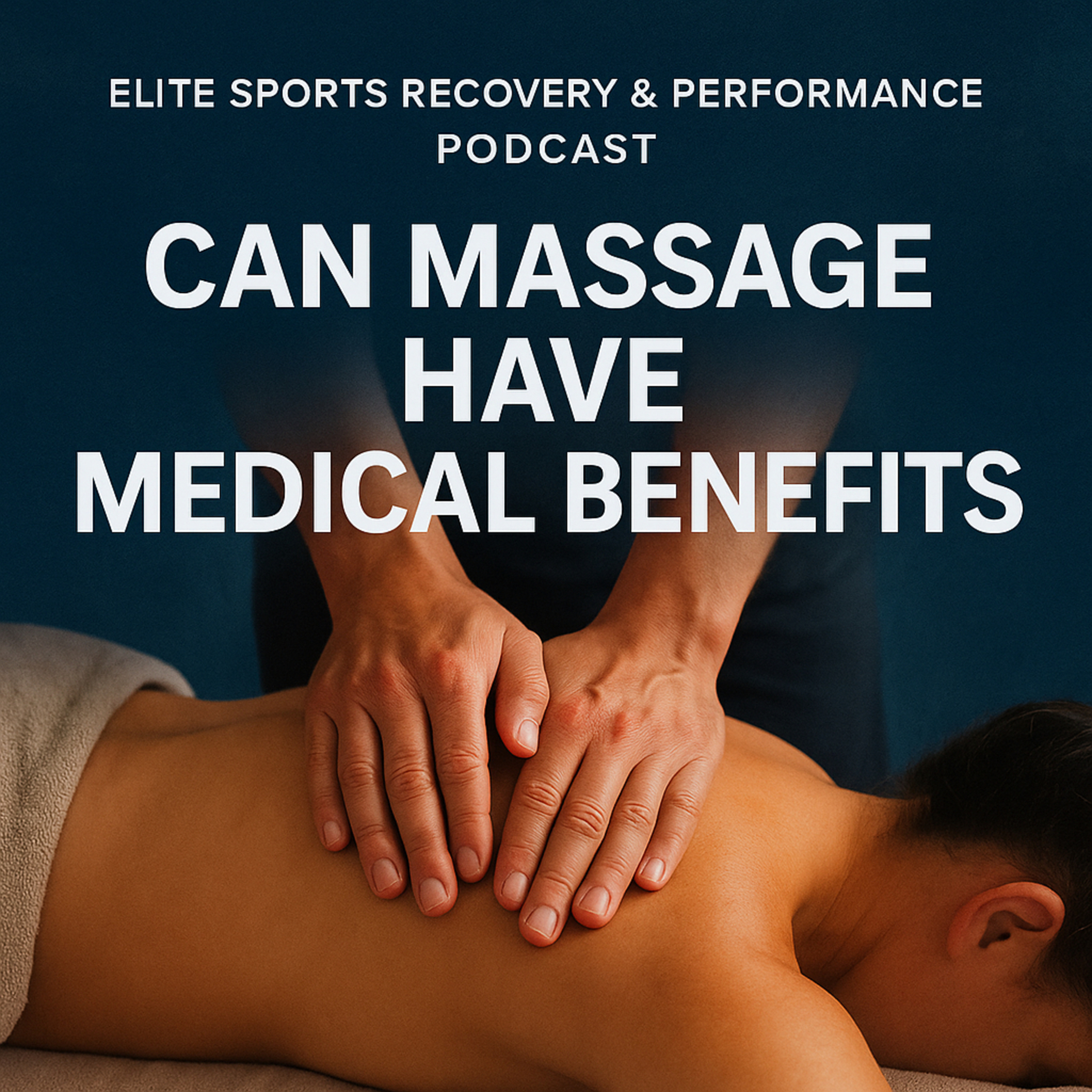 Can Massage Have Medical Benefits? episode artwork