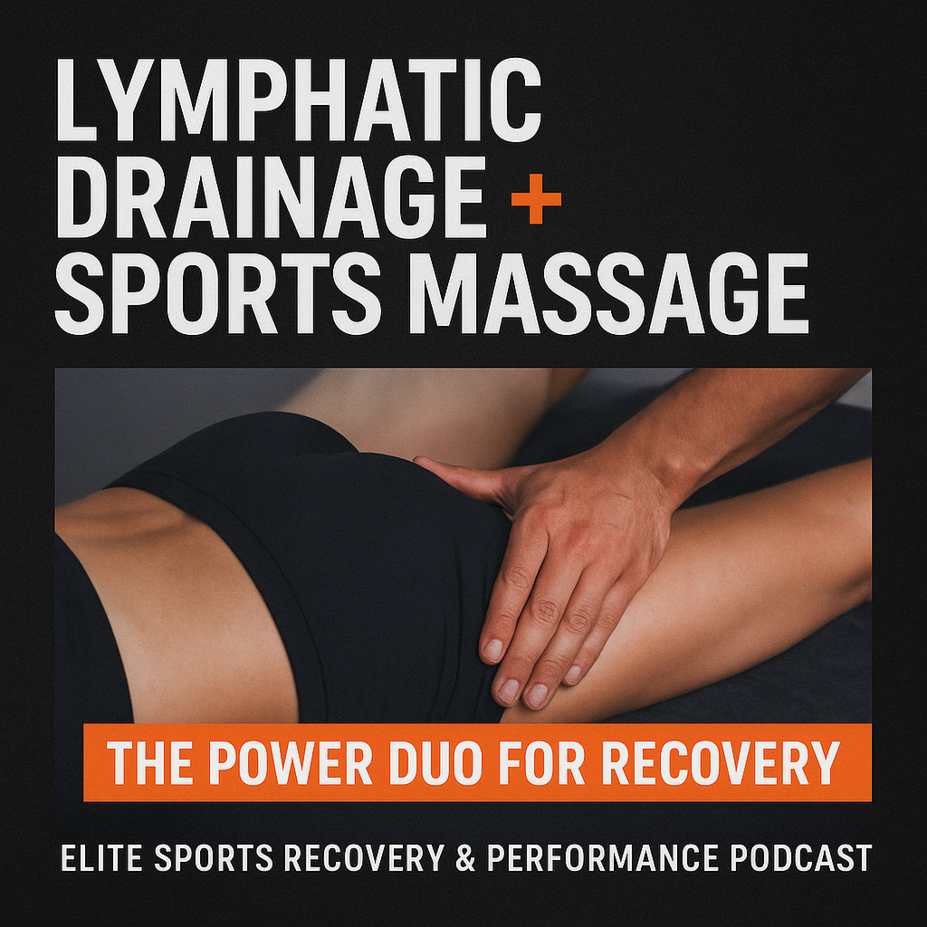 Lymphatic Drainage + Sports Massage episode artwork