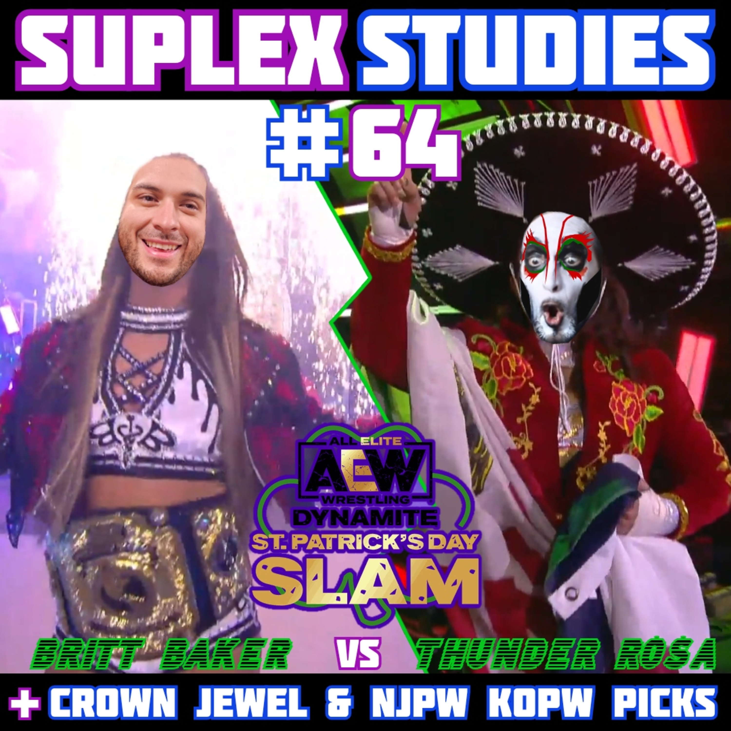 #64: Thunder Rosa vs Britt Baker | AEW St. Patrick's Day Slam '22