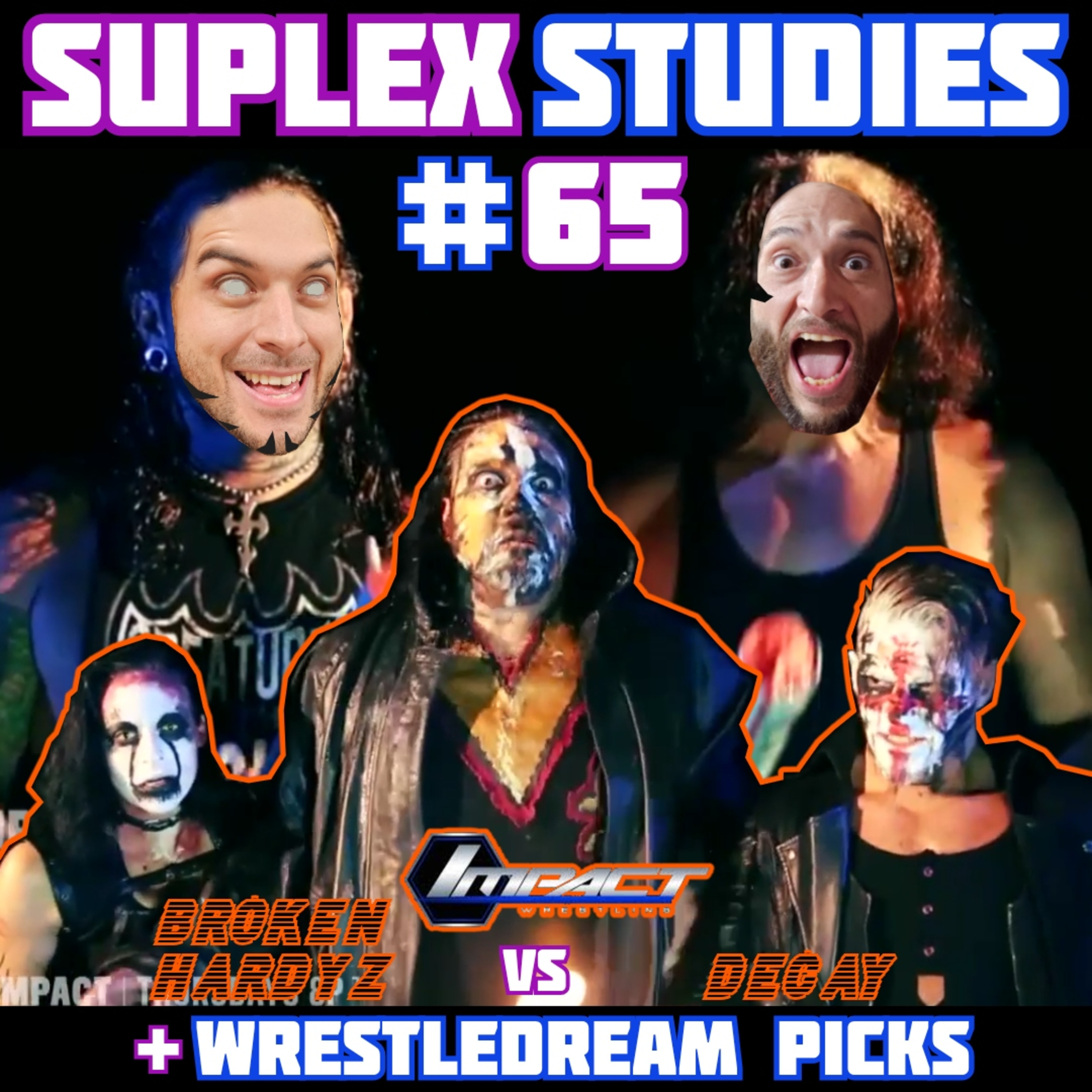 #65: Broken Hardyz vs Decay | TNA Impact! Delete or Decay