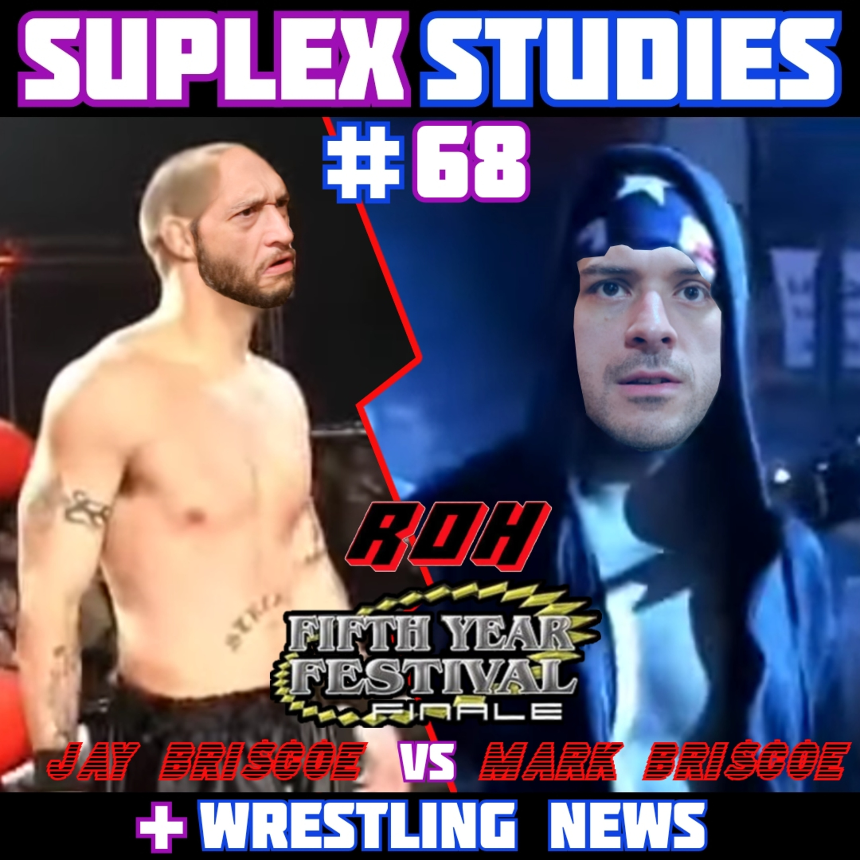 #68: Jay Briscoe vs Mark Briscoe | ROH Fifth Year Festival Finale