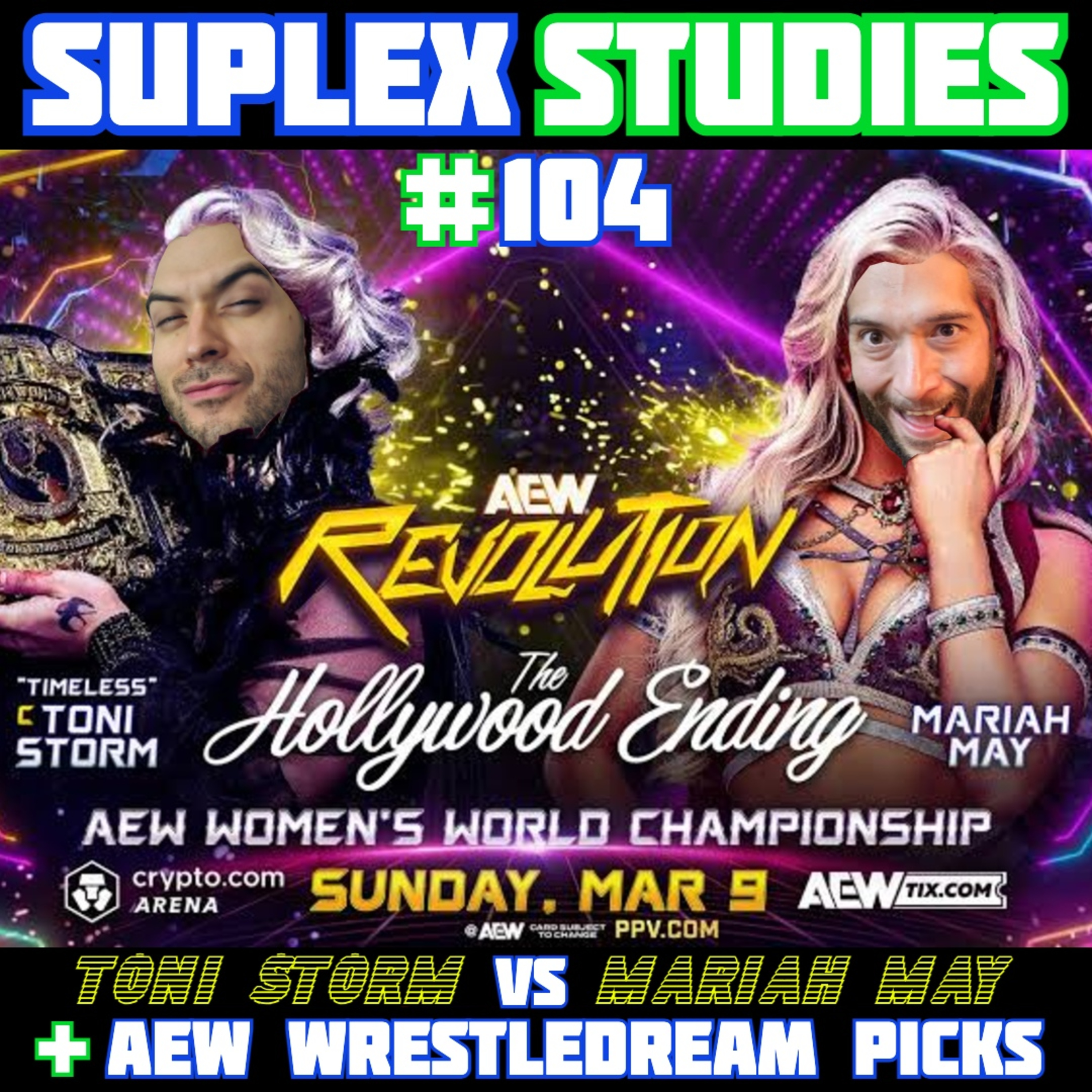 #104: "Timeless" Toni Storm vs Mariah May | AEW Revolution '25