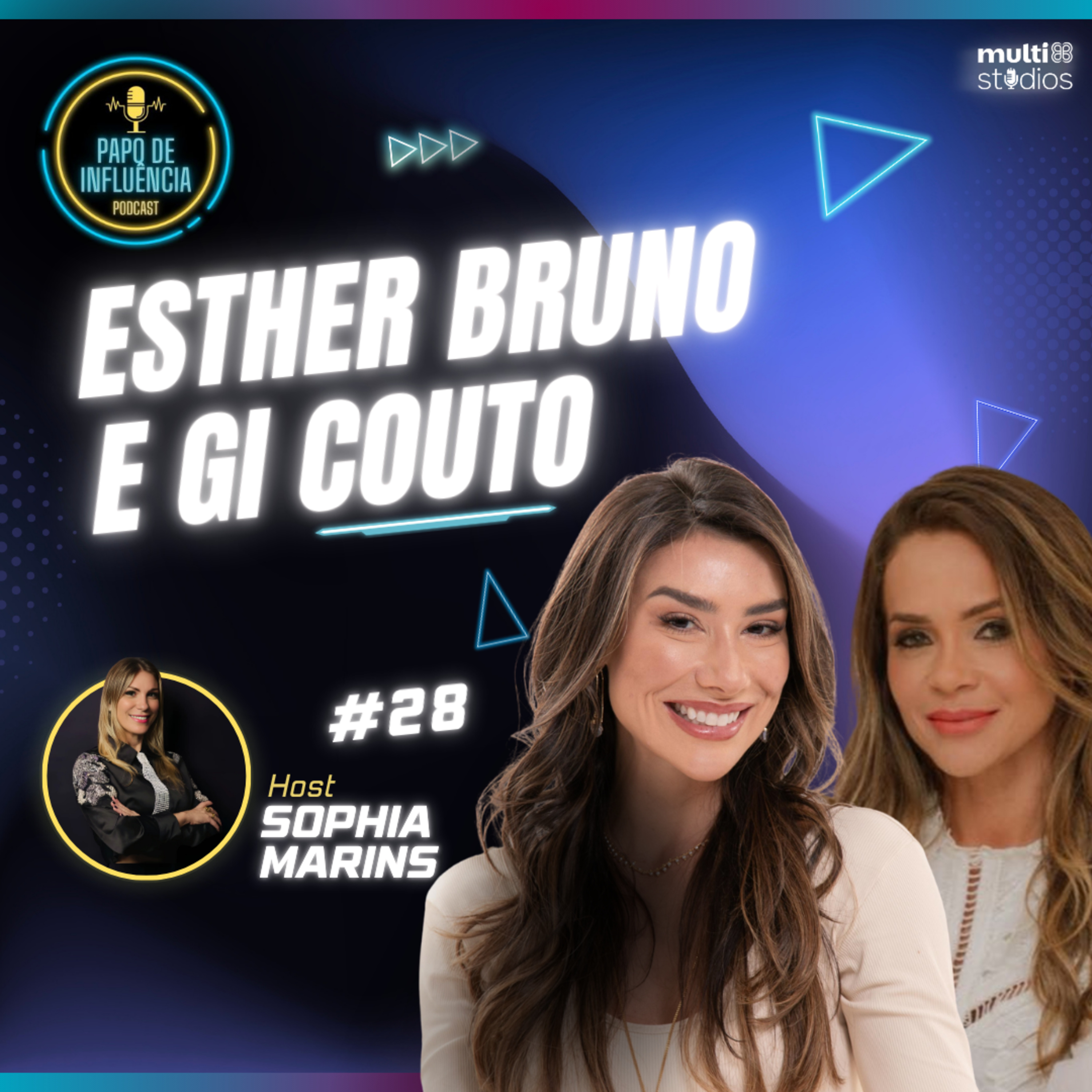 SAÚDE MENTAL É LUXO: YOGA, FLEXIBILIDADE E CHÁ | ESTHER BRUNO E GI COUTO NO PAPO DE INFLUÊNCIA #28 episode artwork