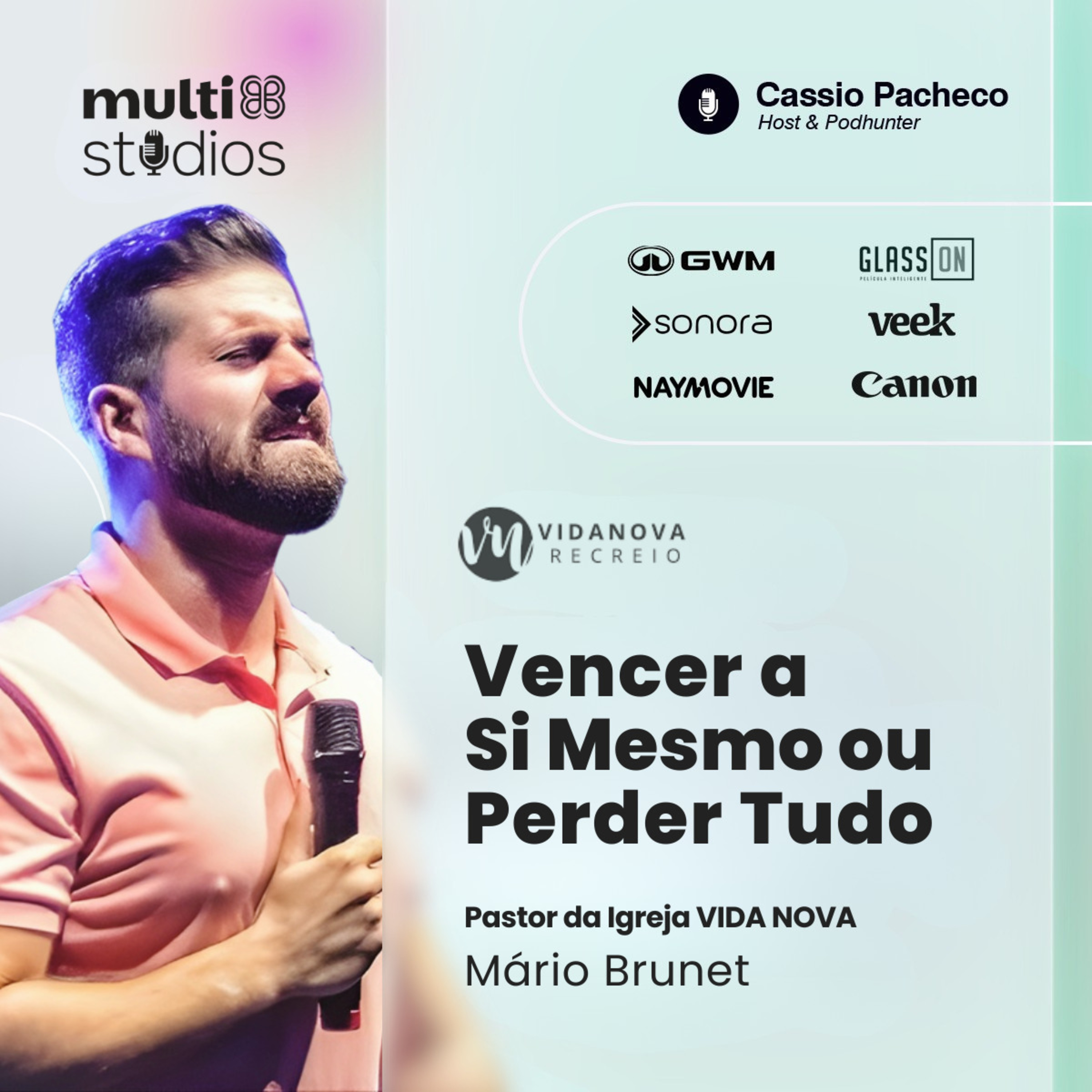 VENCER A SI MESMO OU PERDER TUDO | PR. MARIO BRUNET NO BUSINESS BY CÁSSIO PACHECO #78 episode artwork