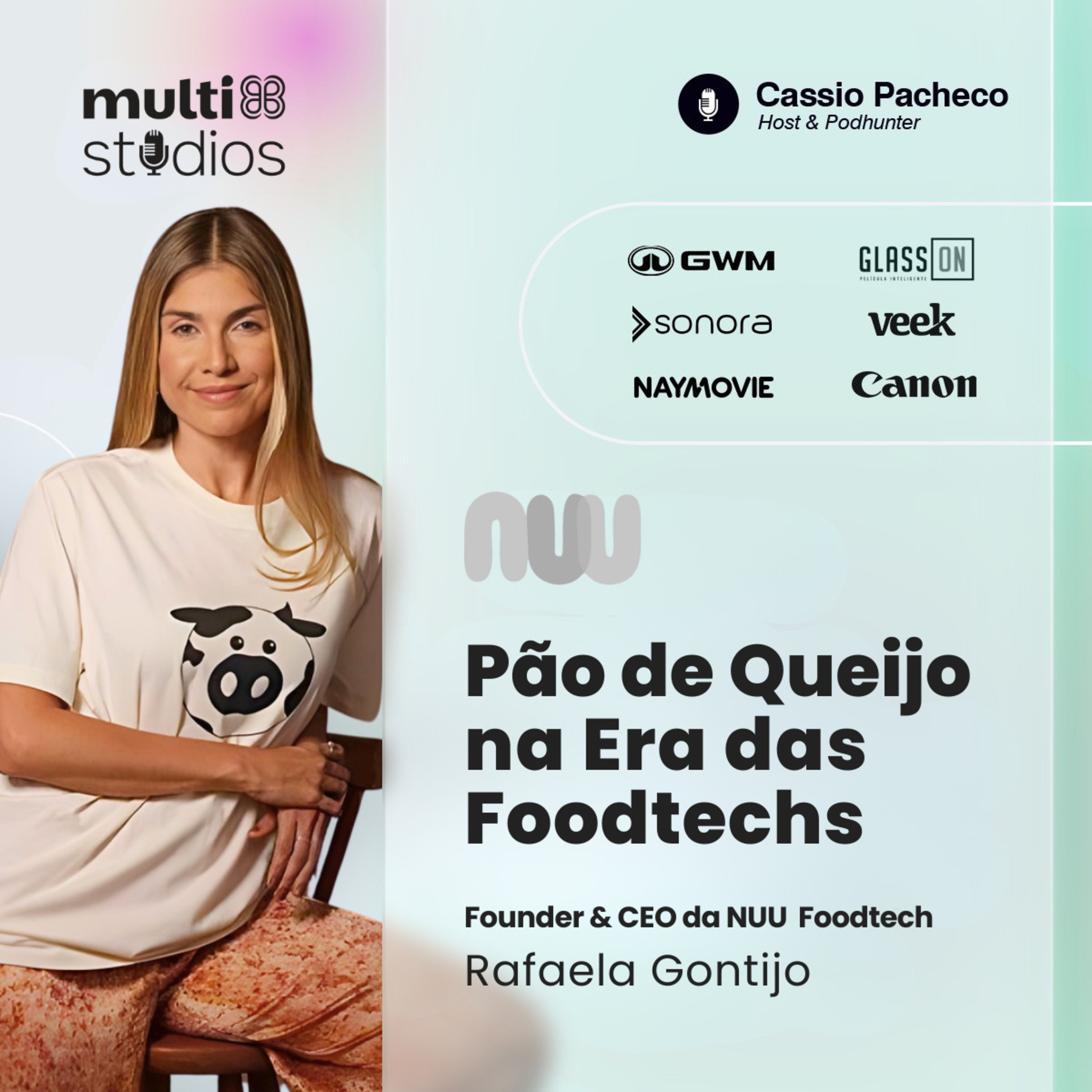 PÃO DE QUEIJO NA ERA DAS FOODTECHS COM RAFAELA GONTIJO CEO DA NUU | BUSINESS BY CÁSSIO PACHECO #86 episode artwork