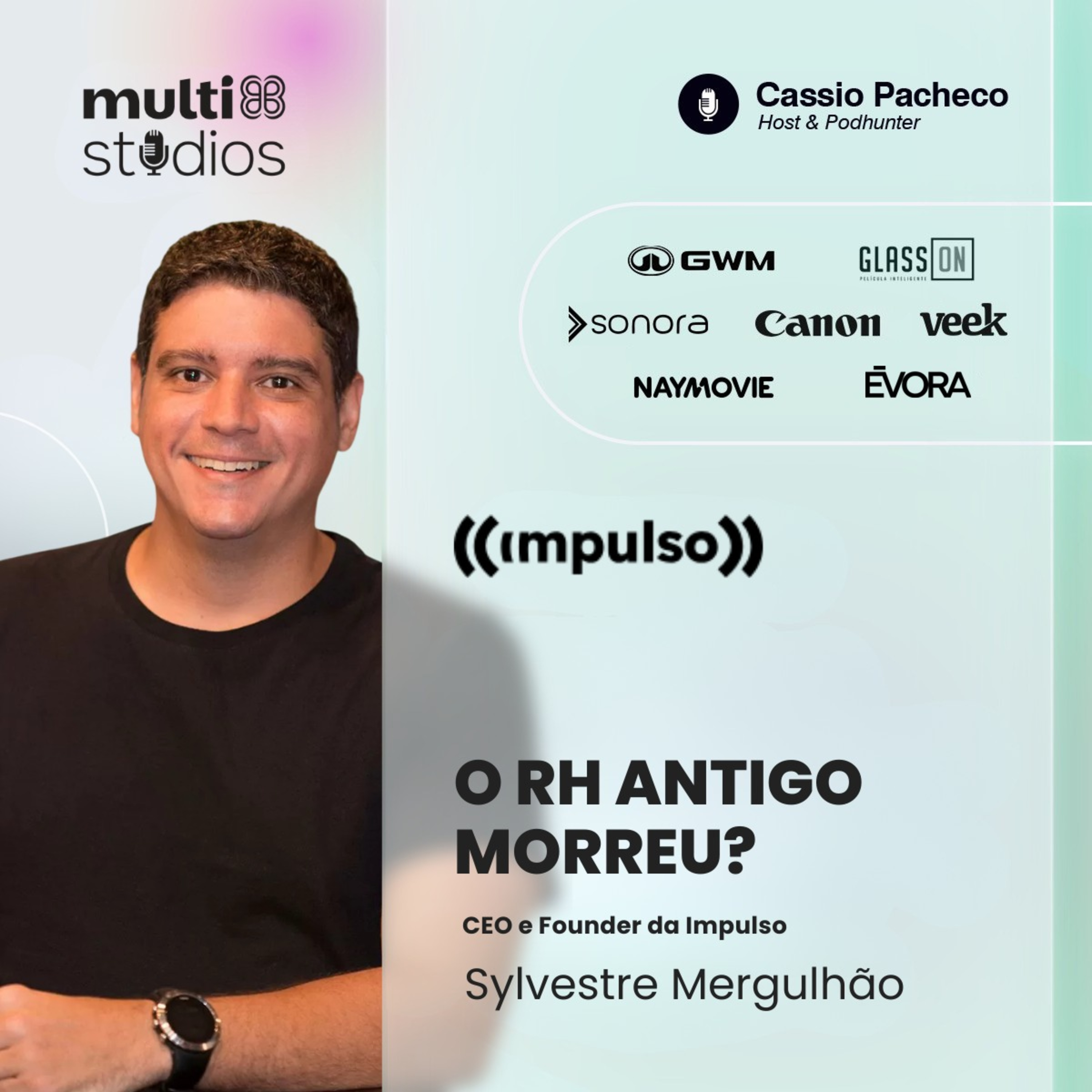 O RH ANTIGO MORREU? | SYLVESTRE MERGULHÃO CEO DA IMPULSO | BUSINESS BY CÁSSIO PACHECO #94 episode artwork