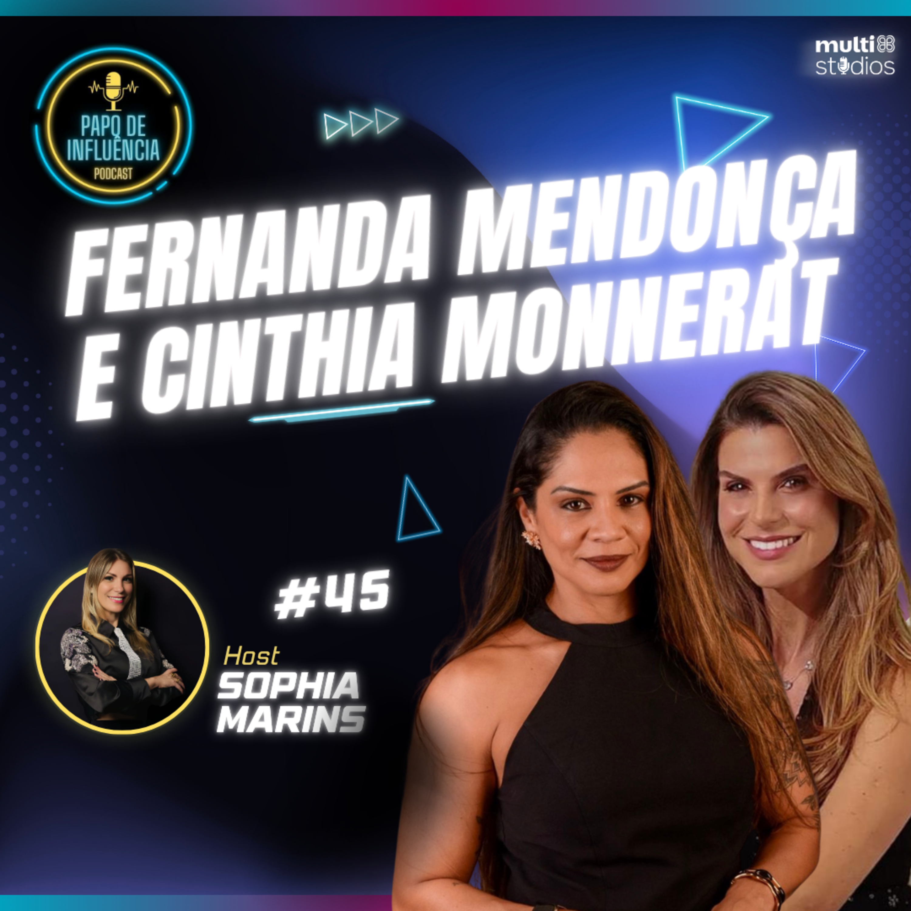 CASAMENTO É PRA SEMPRE? | FERNANDA MENDONÇA E CINTHIA MONNERAT NO PAPO DE INFLUÊNCIA #45 episode artwork