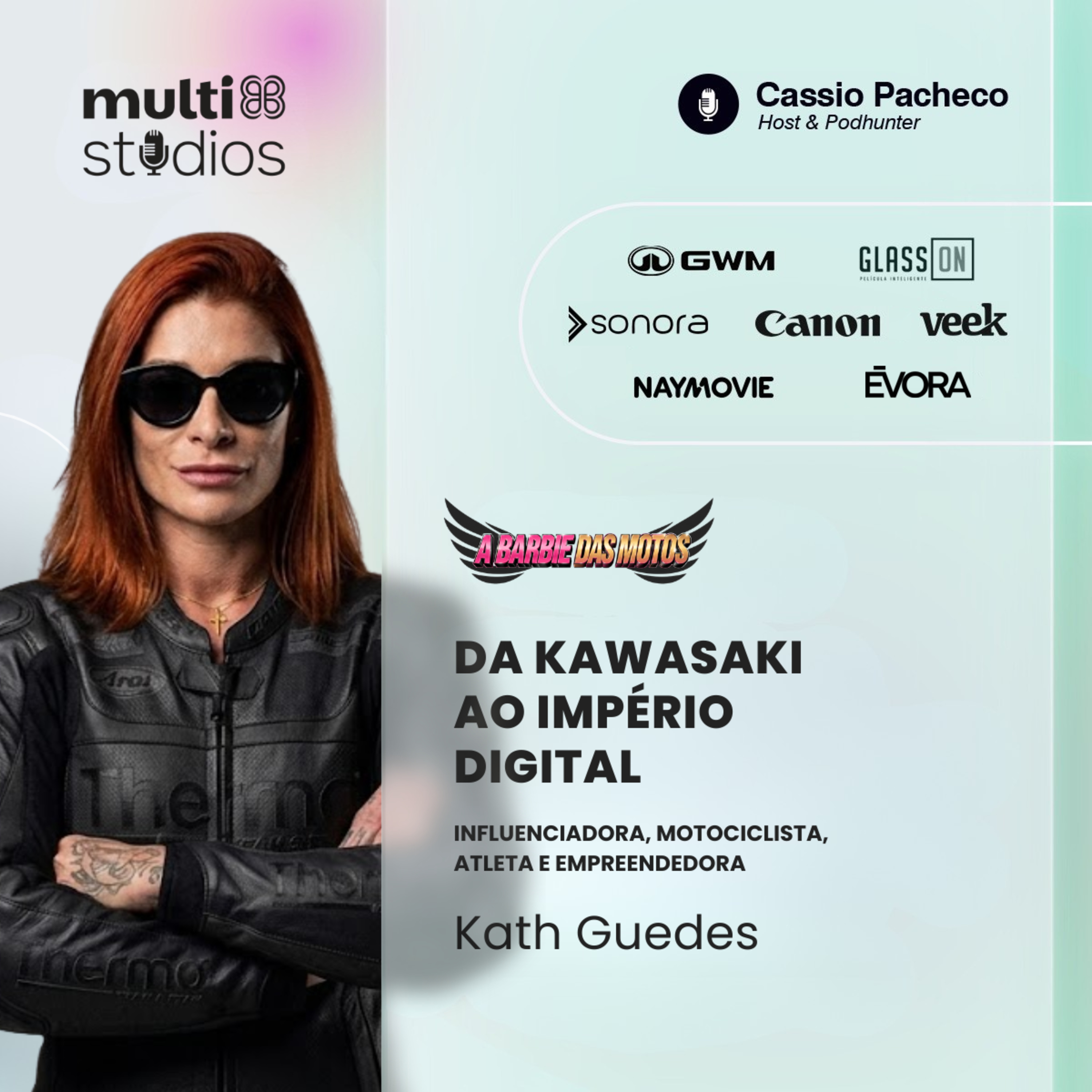 DA KAWASAKI AO IMPÉRIO DIGITAL COM KATH GUEDES | BUSINESS BY CÁSSIO PACHECO #119 episode artwork