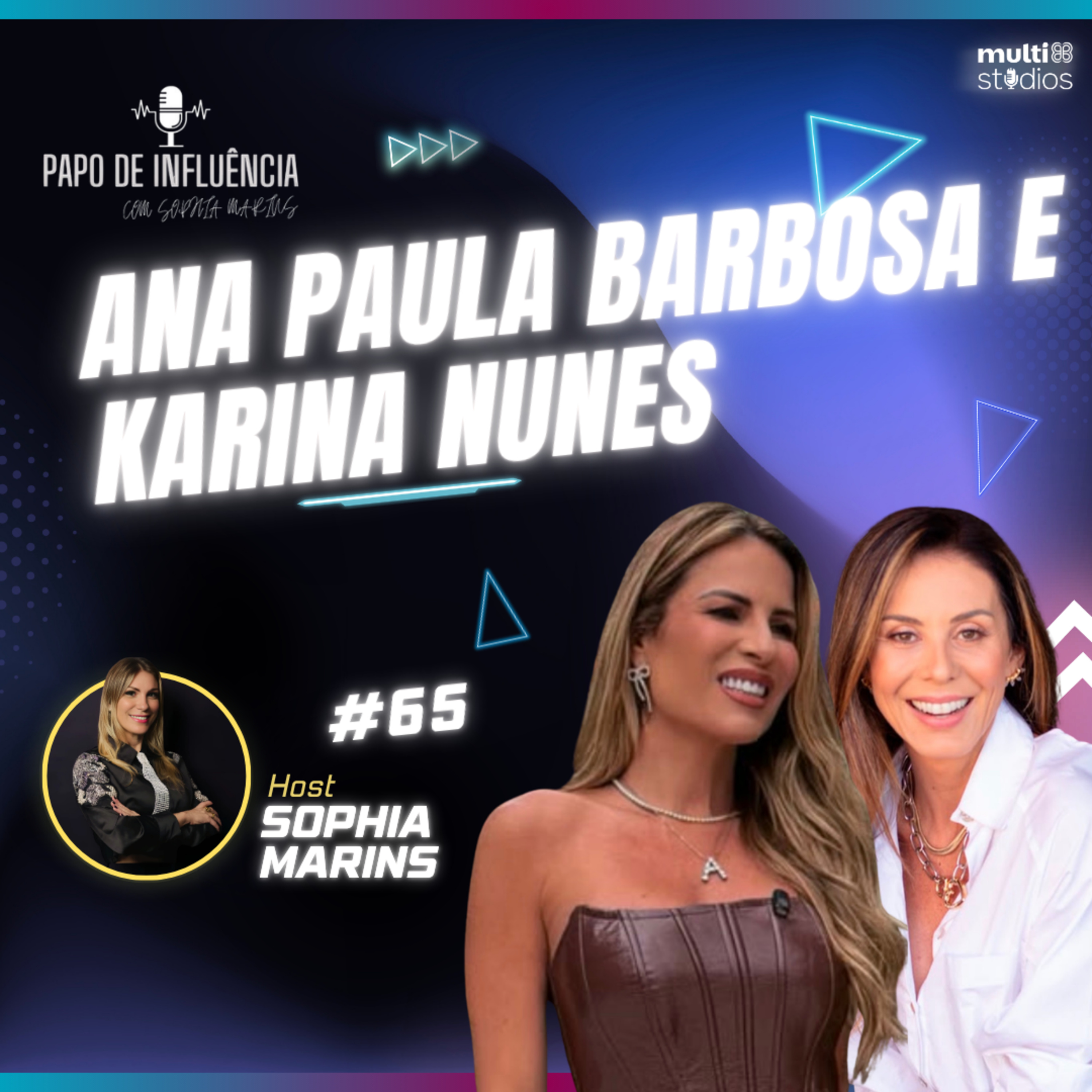 O QUE MOVE A MODA COM ANA PAULA BARBOSA E KARINA NUNES | PAPO DE INFLUÊNCIA #65 episode artwork