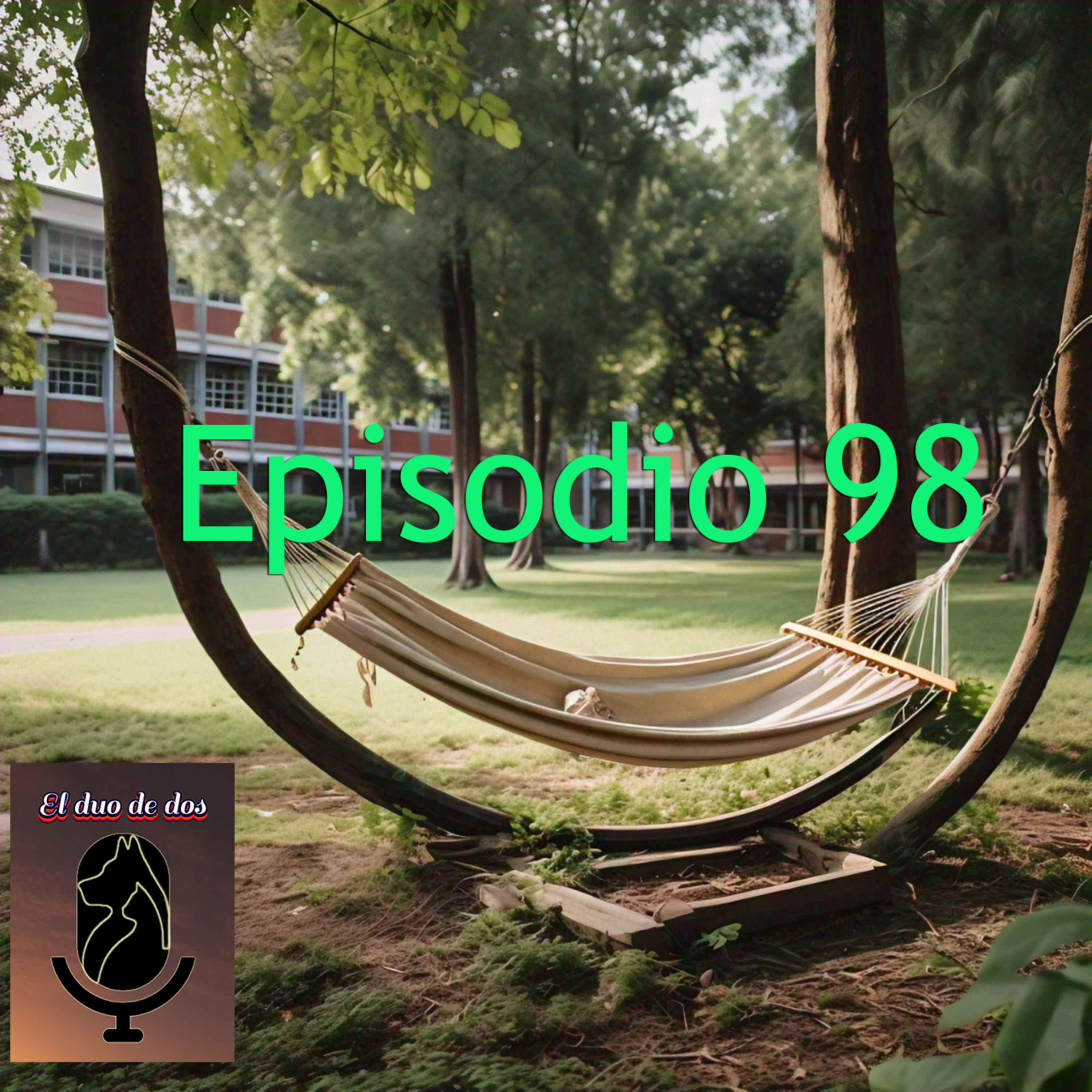 Dormí en la escuela Episodio 98  episode artwork