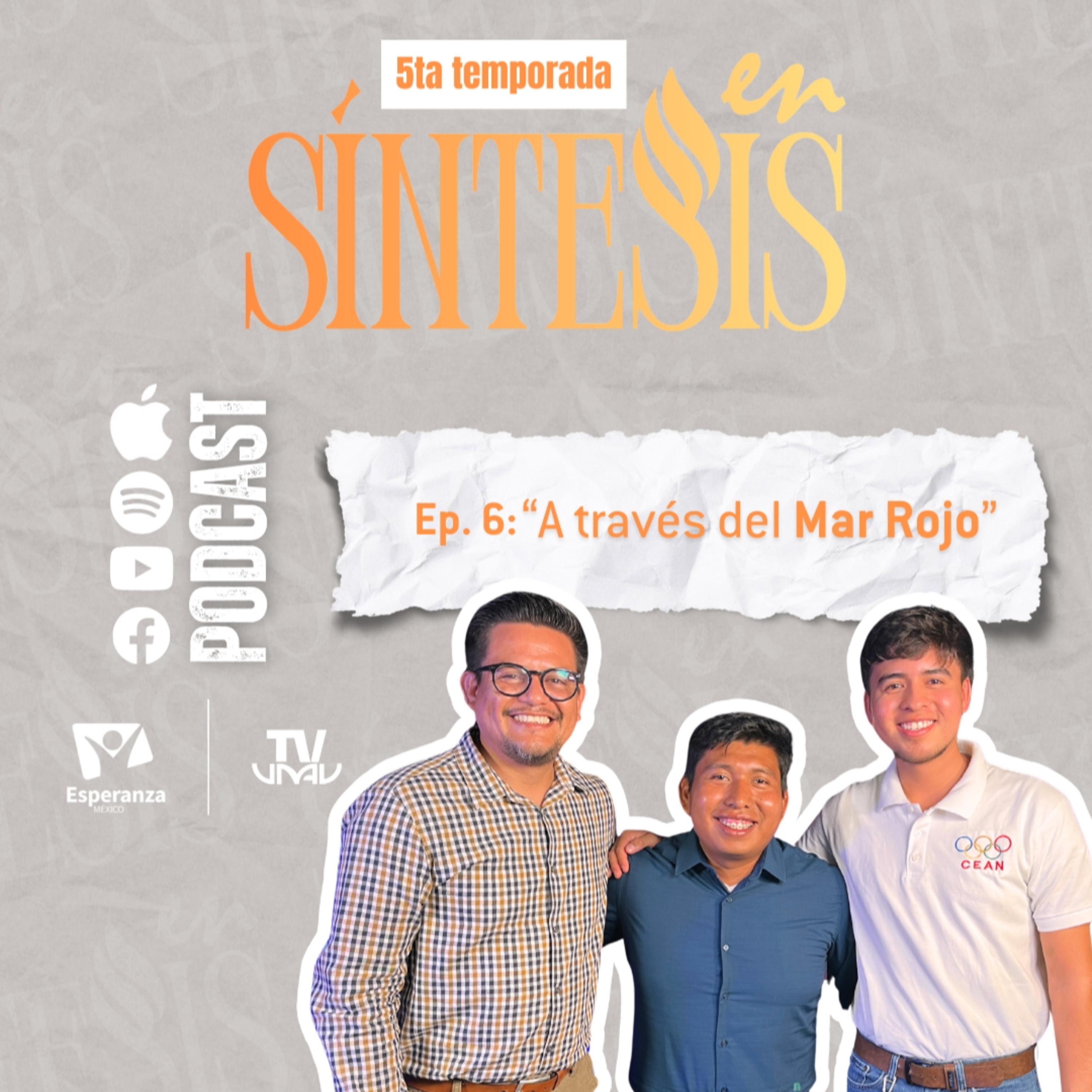 "En síntesis" Ep 6 T5" “A través del Mar Rojo”