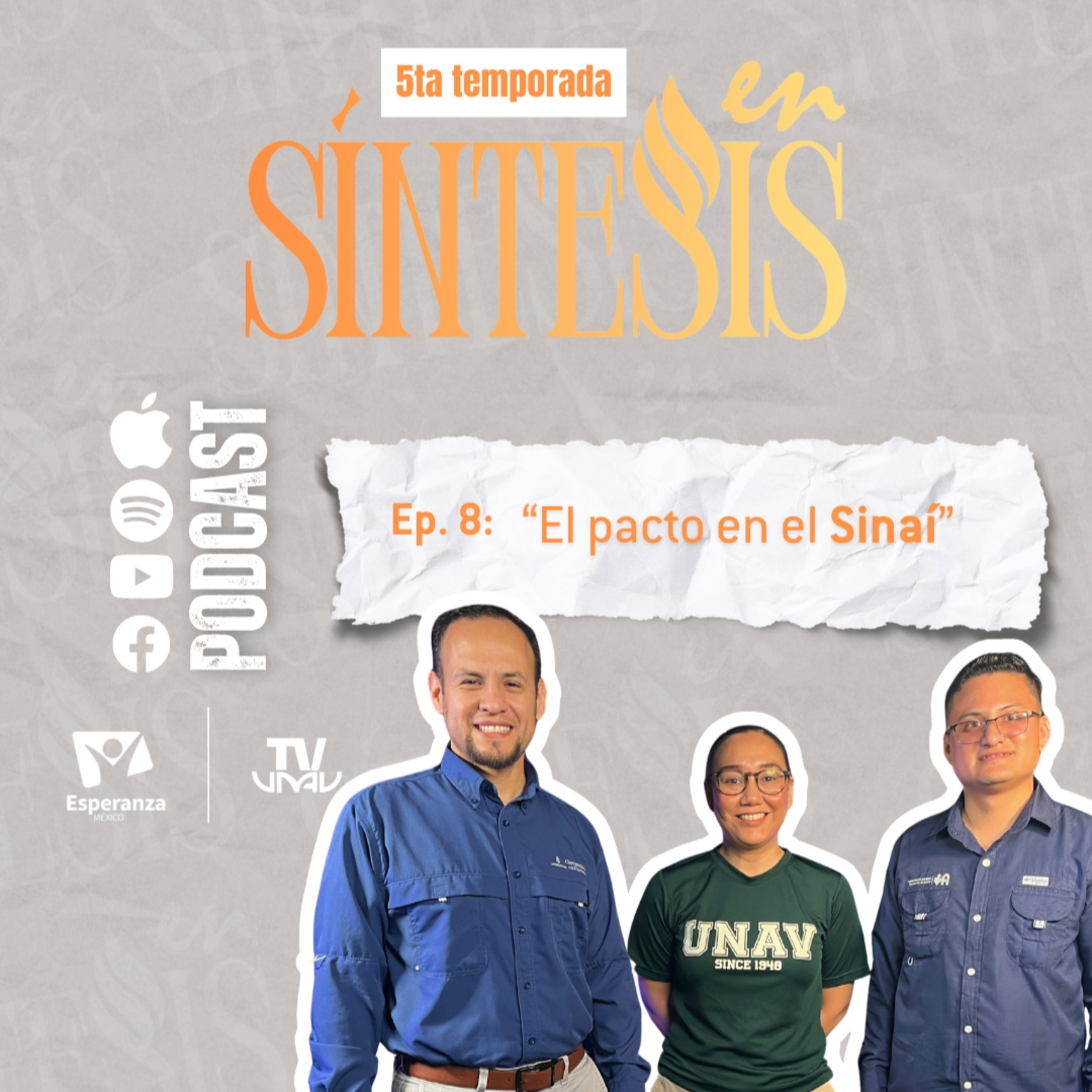 "En Síntesis" – Ep 8 T5 "El pacto en el Sinaí"