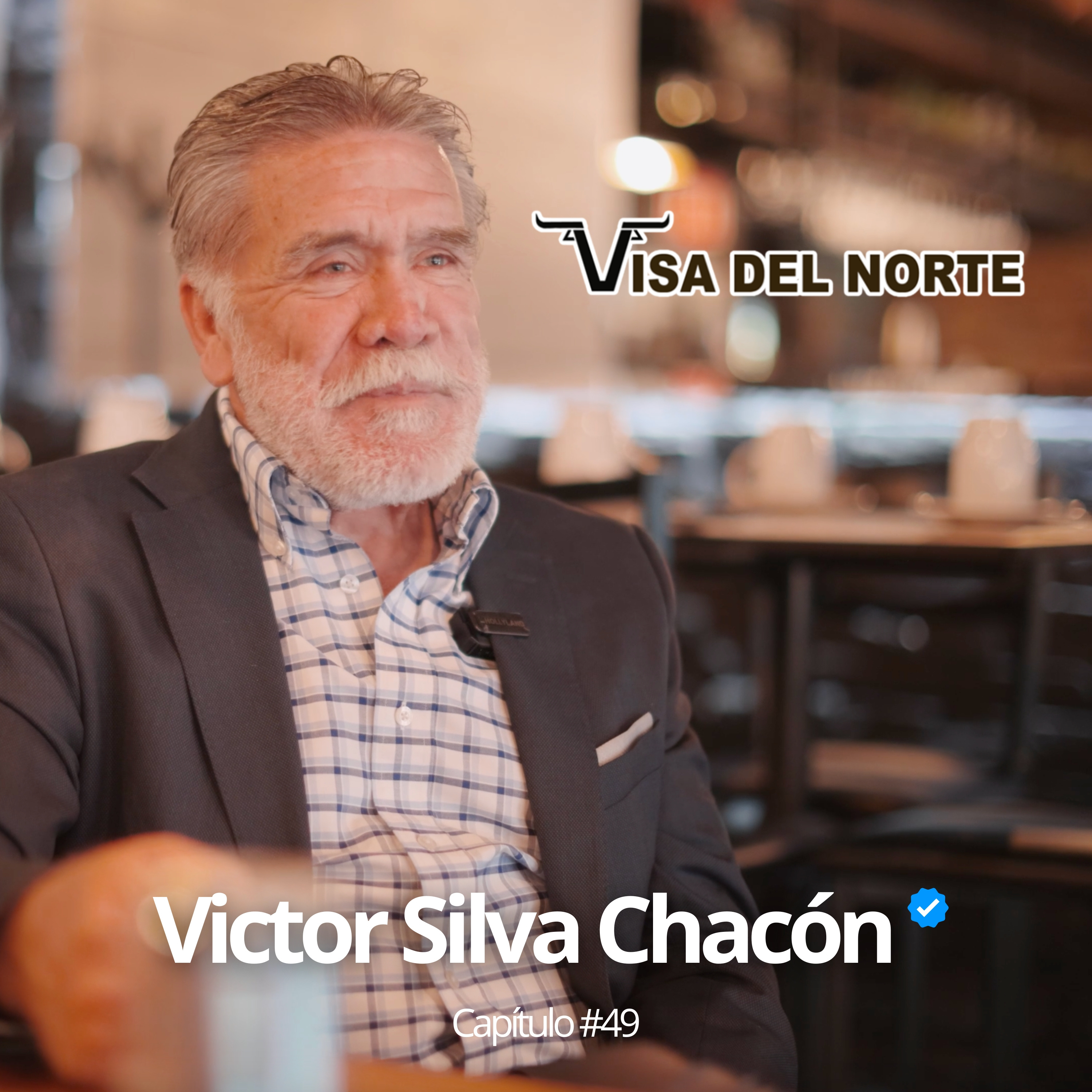 Victor Silva Chacón | Capítulo #49 episode artwork