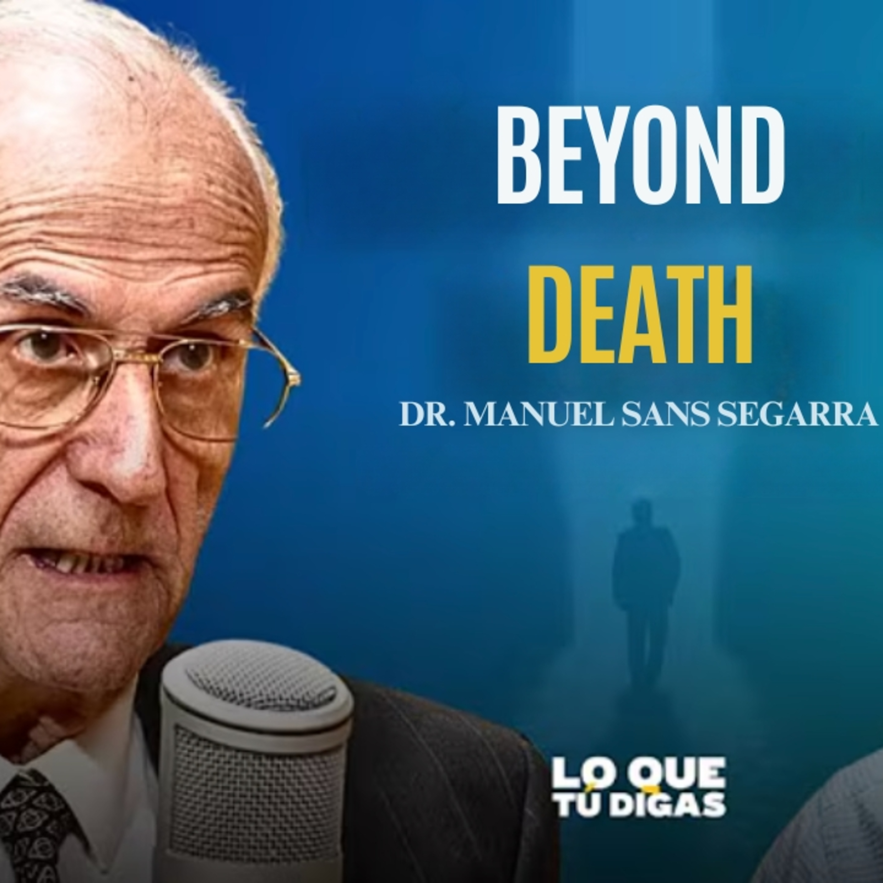 Eternal Life. Answers from Science - English | Dr. Manuel Sans Segarra