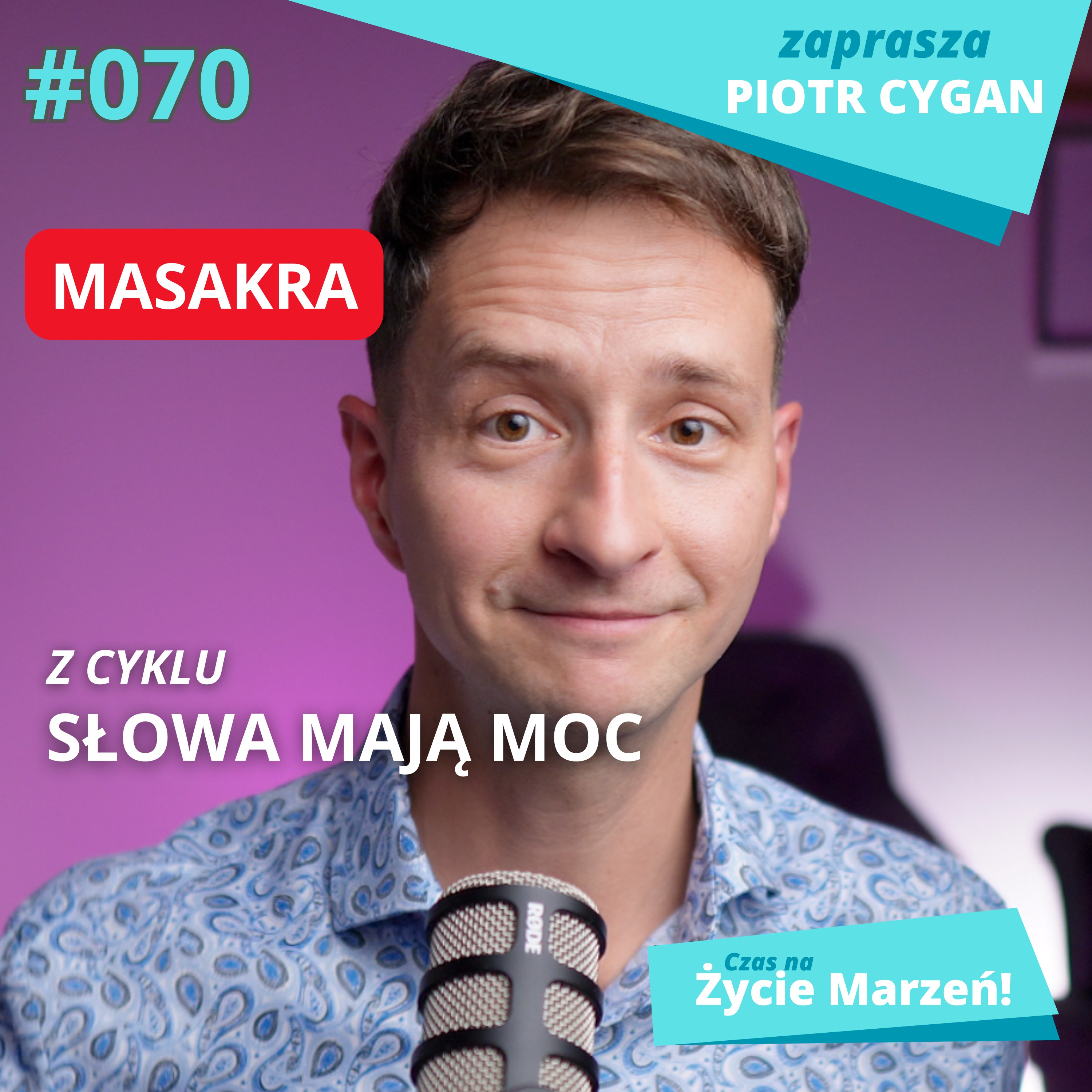 MASAKRA - Słowa Mają Moc - odc. 70 episode artwork