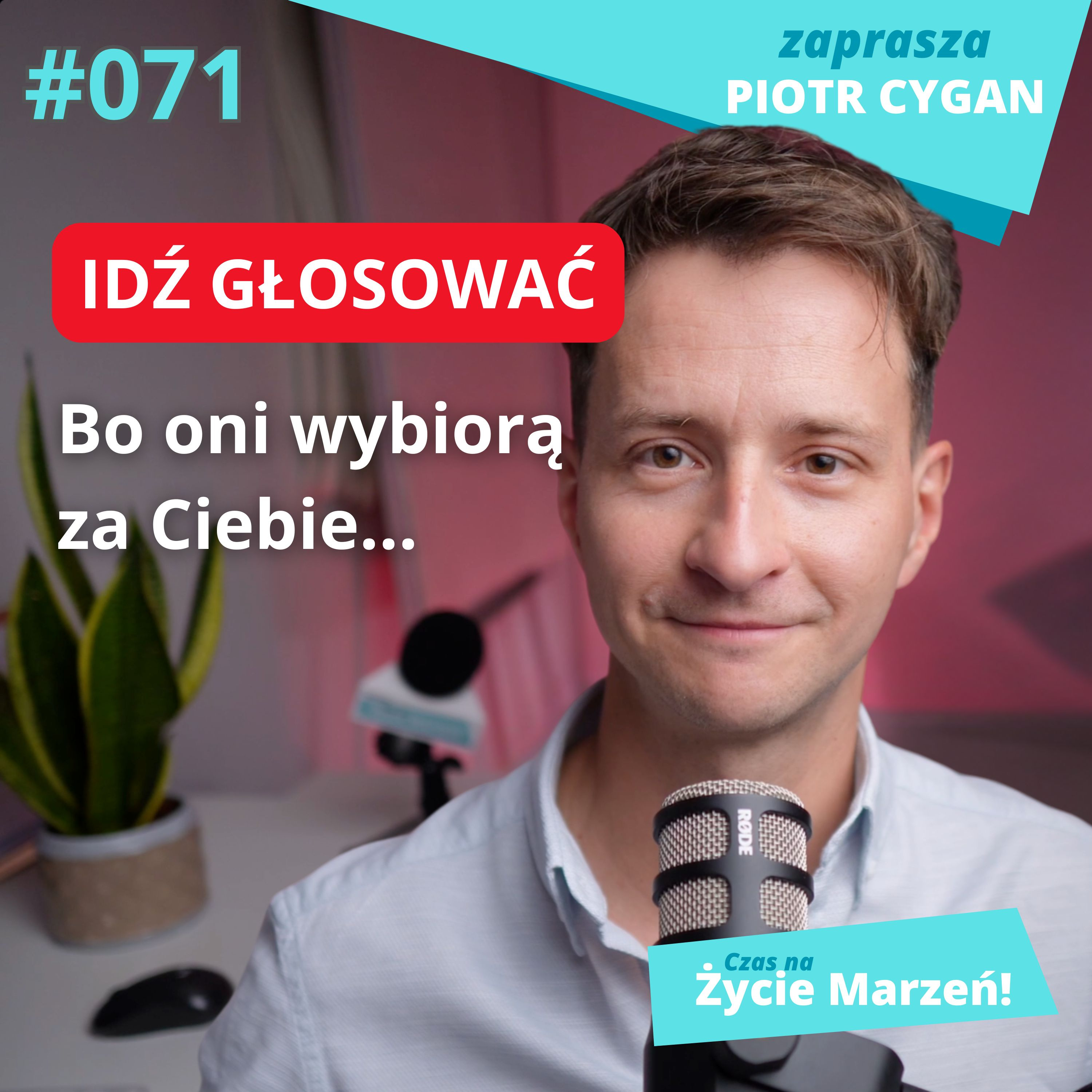 Wybór: najpotężniejsze narzędzie zmiany, odc. 71 episode artwork