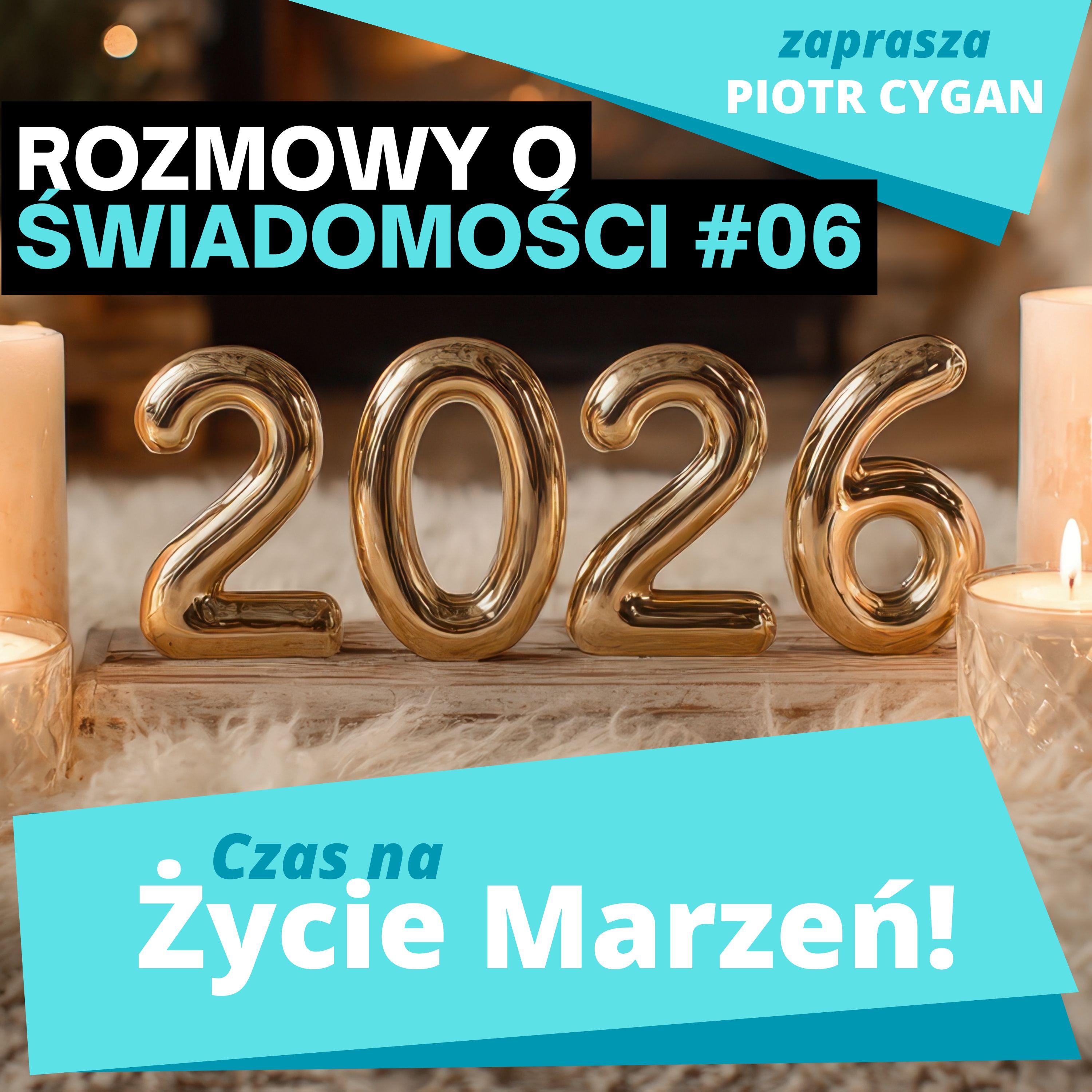 Postanowienia noworoczne nie działają. Oto dlaczego - Rozmowy o Świadomości #6 episode artwork