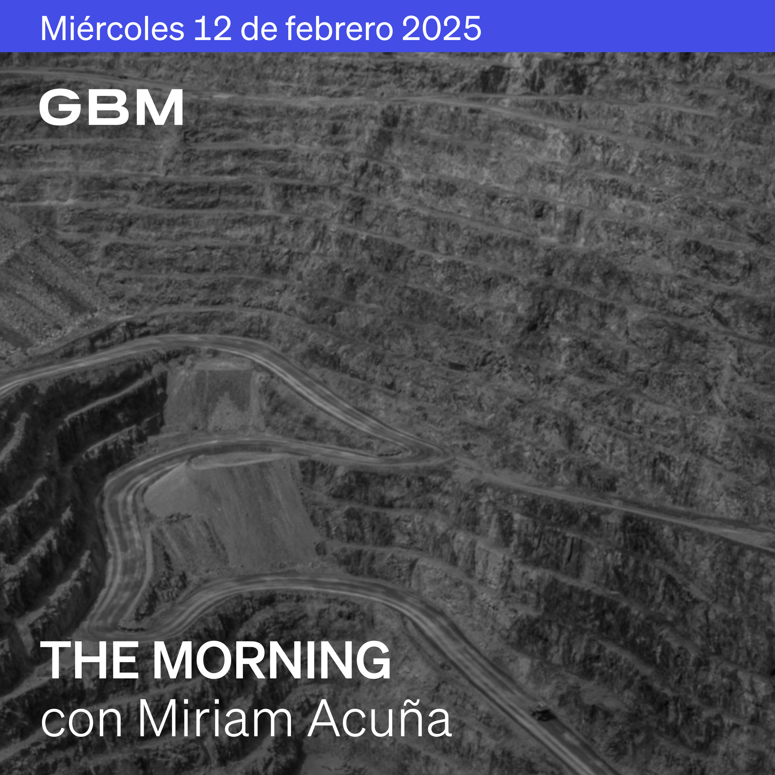 THE MORNING 12-02-25 | Mercado a la espera del dato de inflación en US, tras señales de Powell de que no hay prisa por recortes a la tasa. episode artwork
