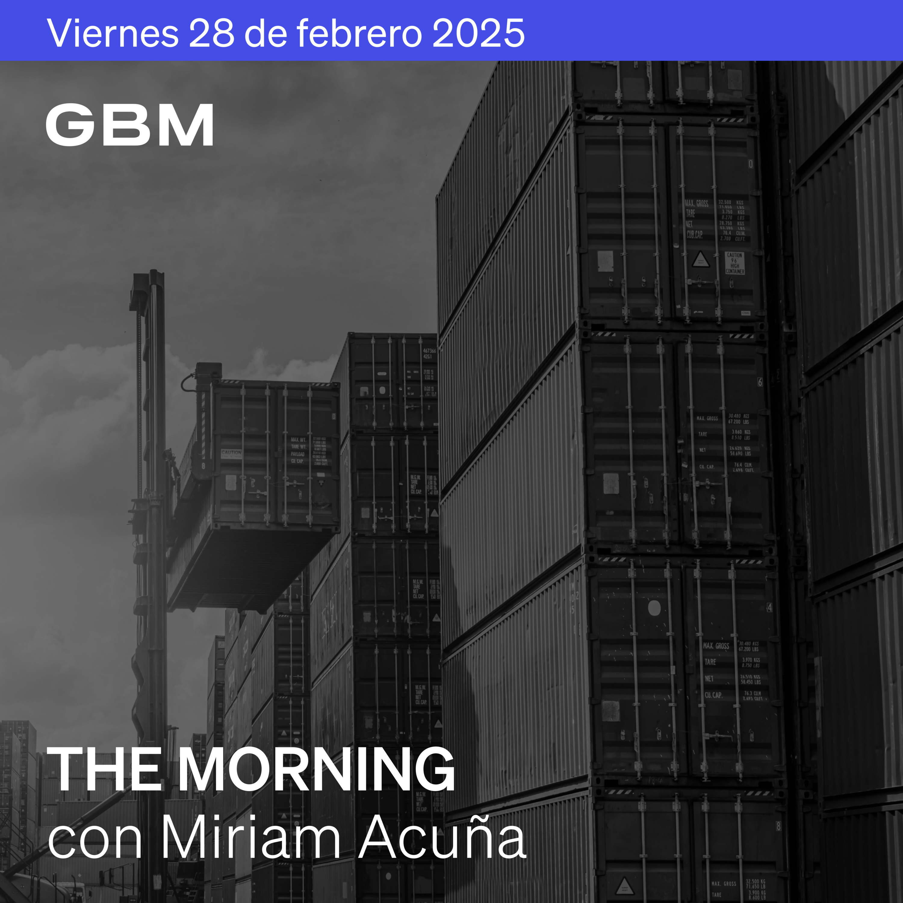 THE MORNING 28-02-25 | Aranceles, Ucrania, HP, Meta; en México, FEMSA, LIVEPOL, BIMBO, CEMEX y PEMEX. episode artwork