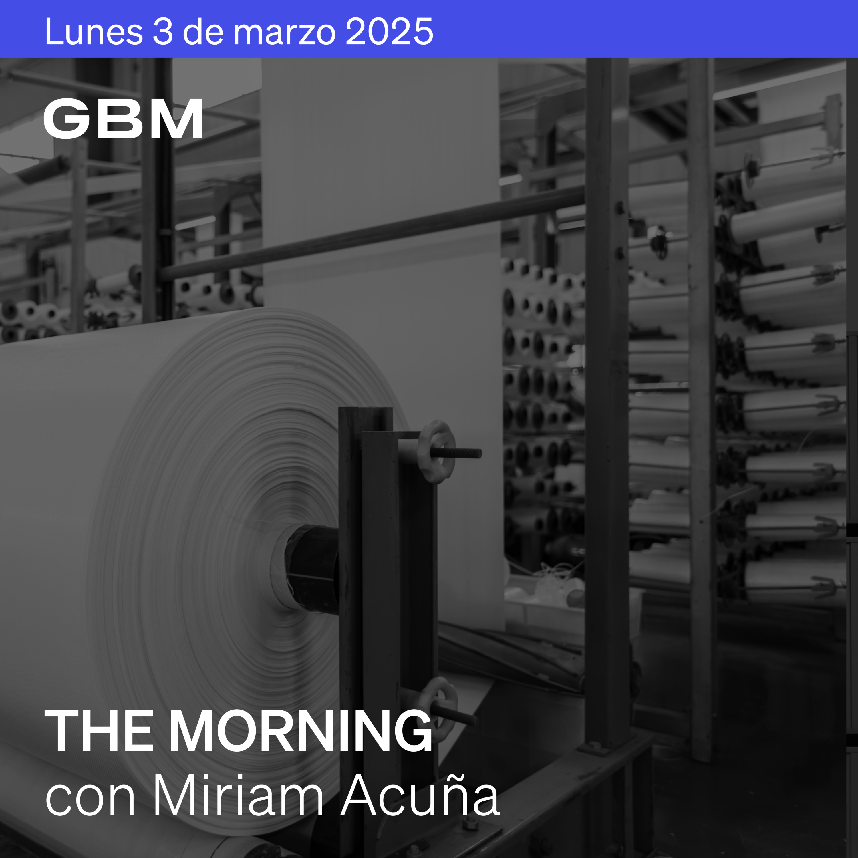 THE MORNING 03-03-25 | Vence pausa en aranceles, Europa y Ucrania; datos de inflación y PMIs; en México, Mercado Libre, y datos de crédito. episode artwork