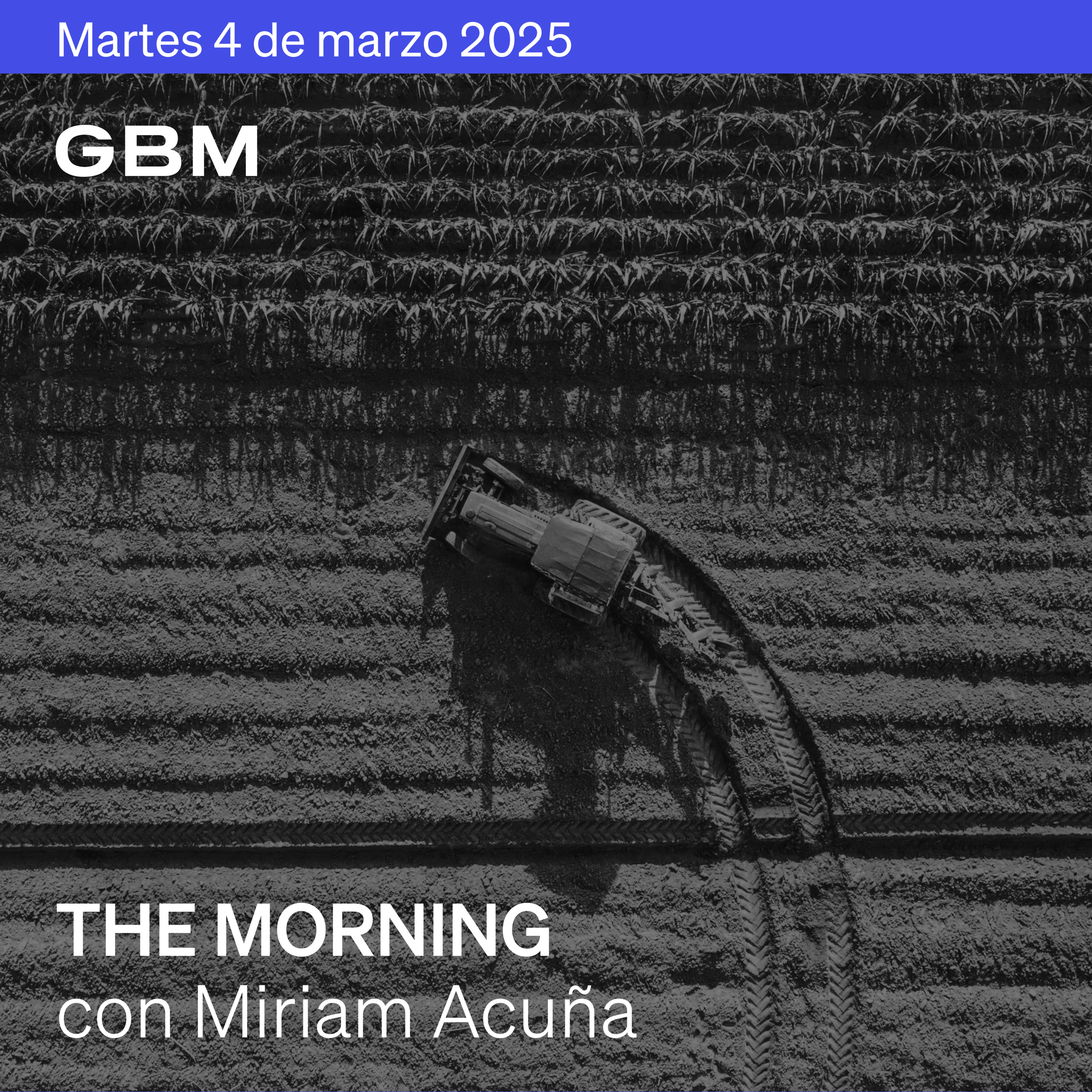 THE MORNING 04-03-25 | Entran en vigor aranceles, Ucrania, TSMC, Prada, SHLD, Honda, IMEF.  episode artwork