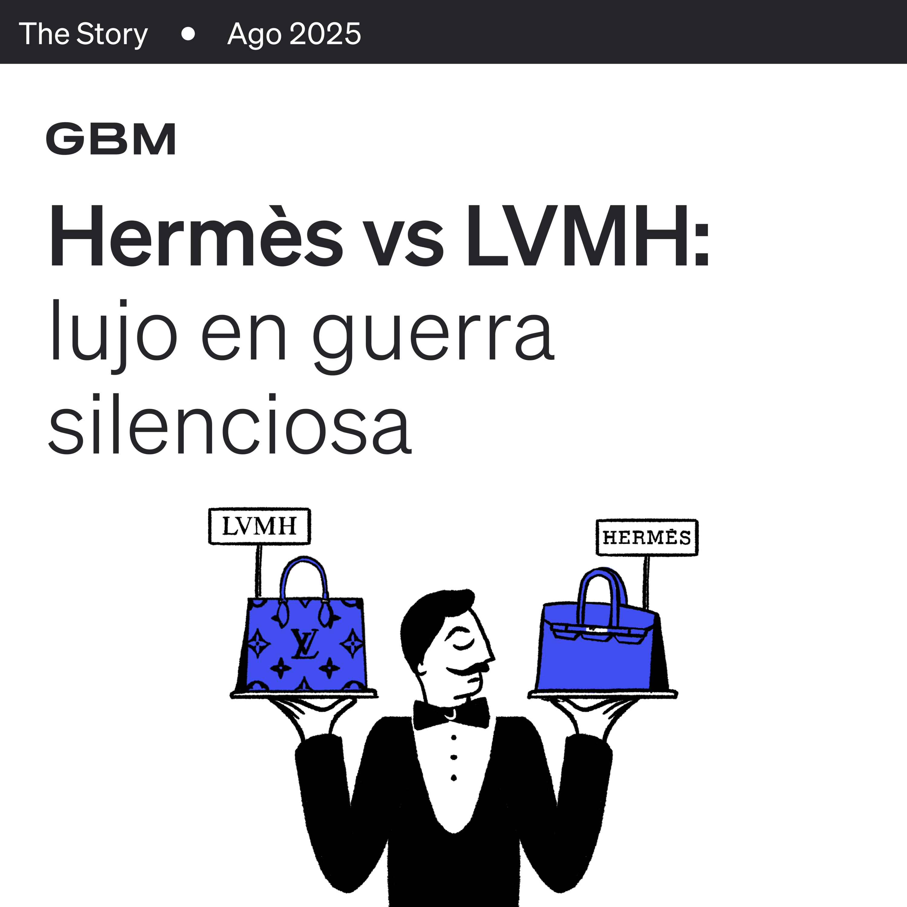 THE STORY | Hermès vs. LVMH: dos visiones opuestas sobre el lujo episode artwork