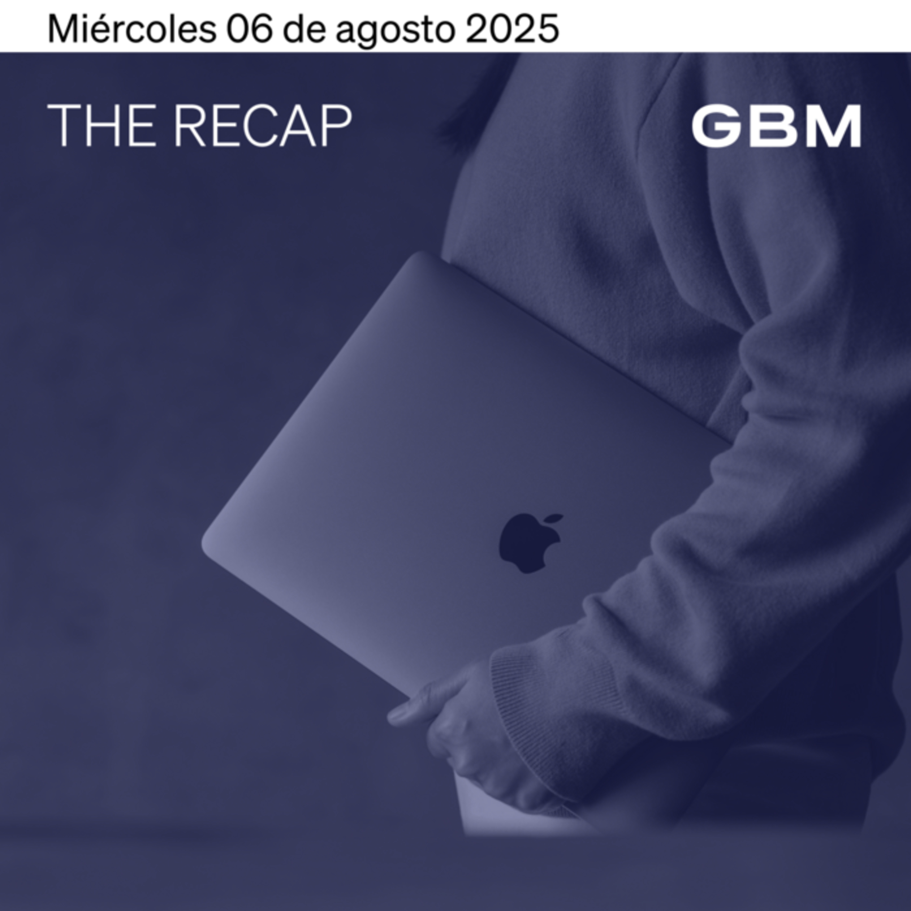 THE RECAP 06-08-25 | Mercados de EE. UU. subieron, impulsados por un repunte de Apple. episode artwork