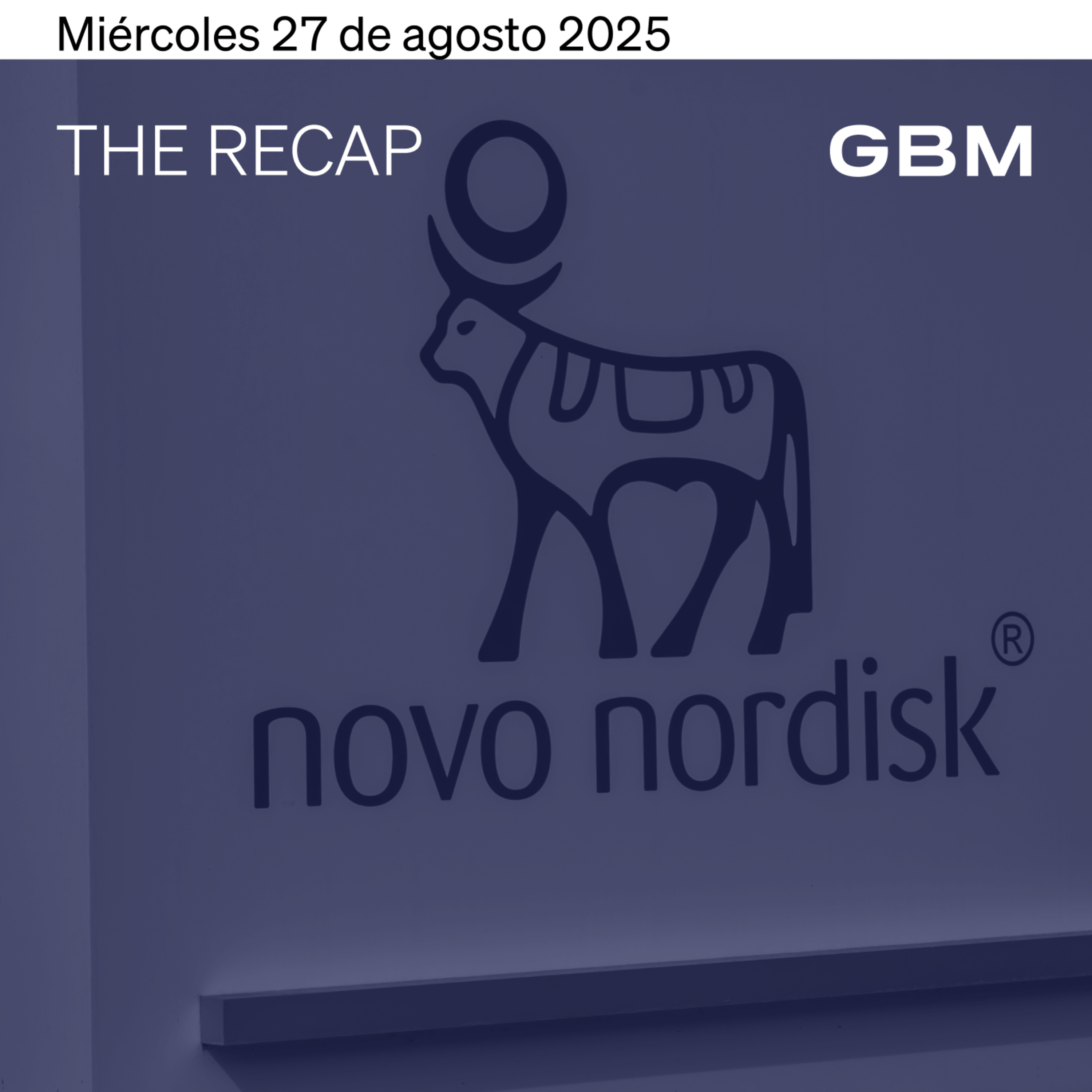 THE RECAP 27-08-25 | Mercados de EE. UU. cierran positivos a la espera de resultados de Nvidia. episode artwork