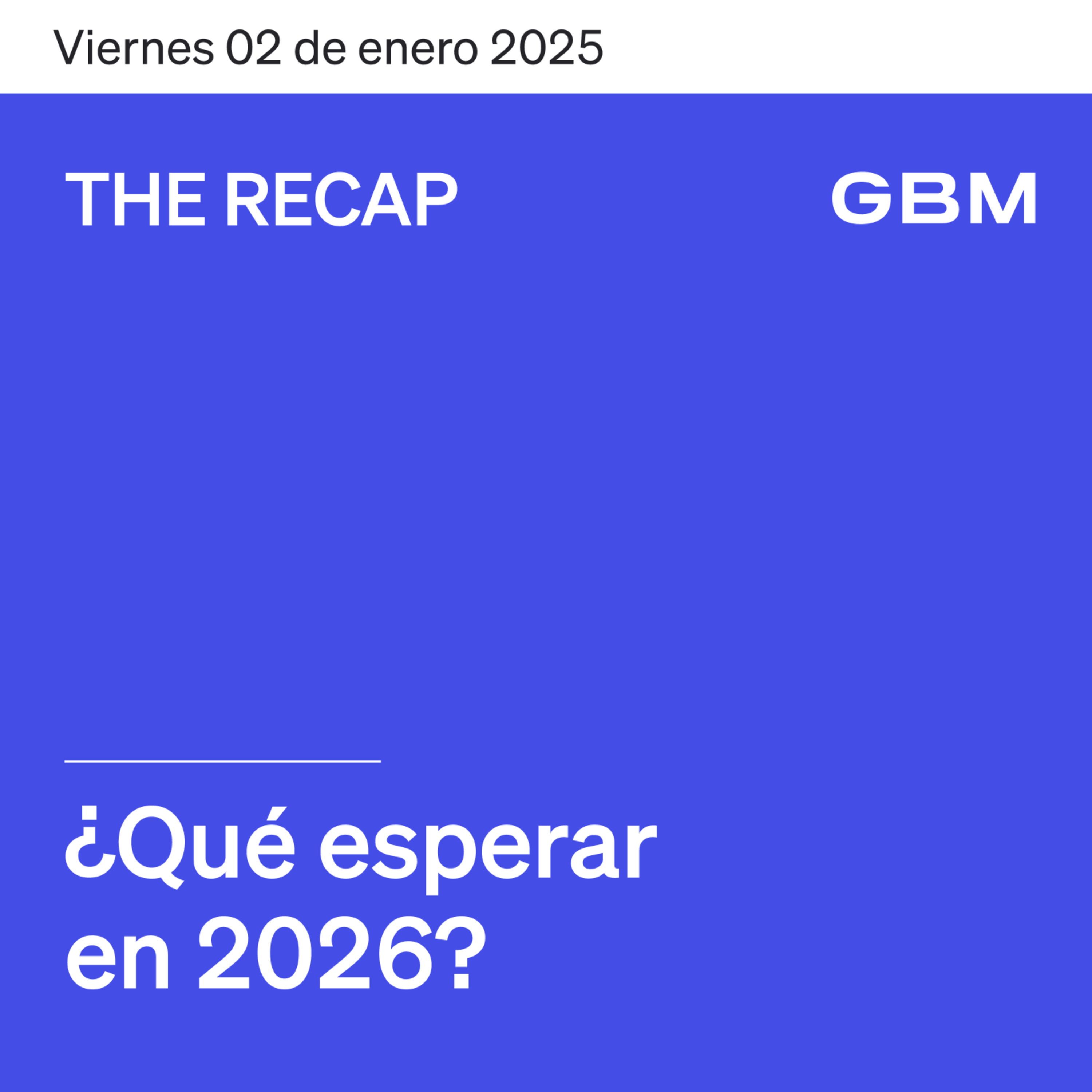 THE RECAP 02-01-26 | ¿Qué esperar en 2026? episode artwork